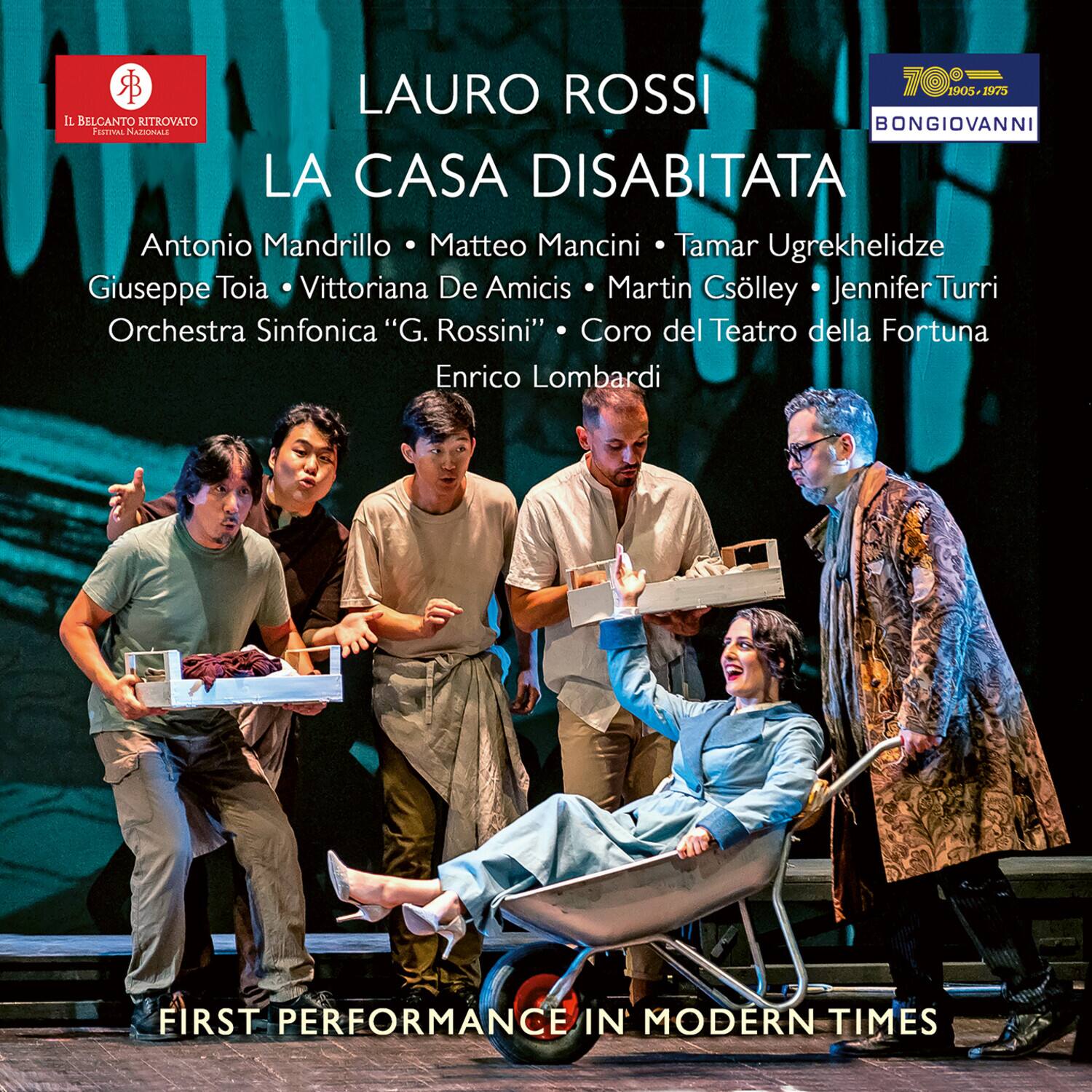 LAURO ROSSI  
LA CASA DISABITATA  

Antonio Mandrillo • Matteo Mancini • Tamar Ugreckhelidze  
Giuseppe Toia • Vittoriana De Amicis • Martin Čsolley • Jennifer Turri  
Orchestra Sinfonica "G. Rossini" • Coro del Teatro della Fortuna  
Enrico Lombardi  

FIRST PERFORMANCE IN MODERN TIMES