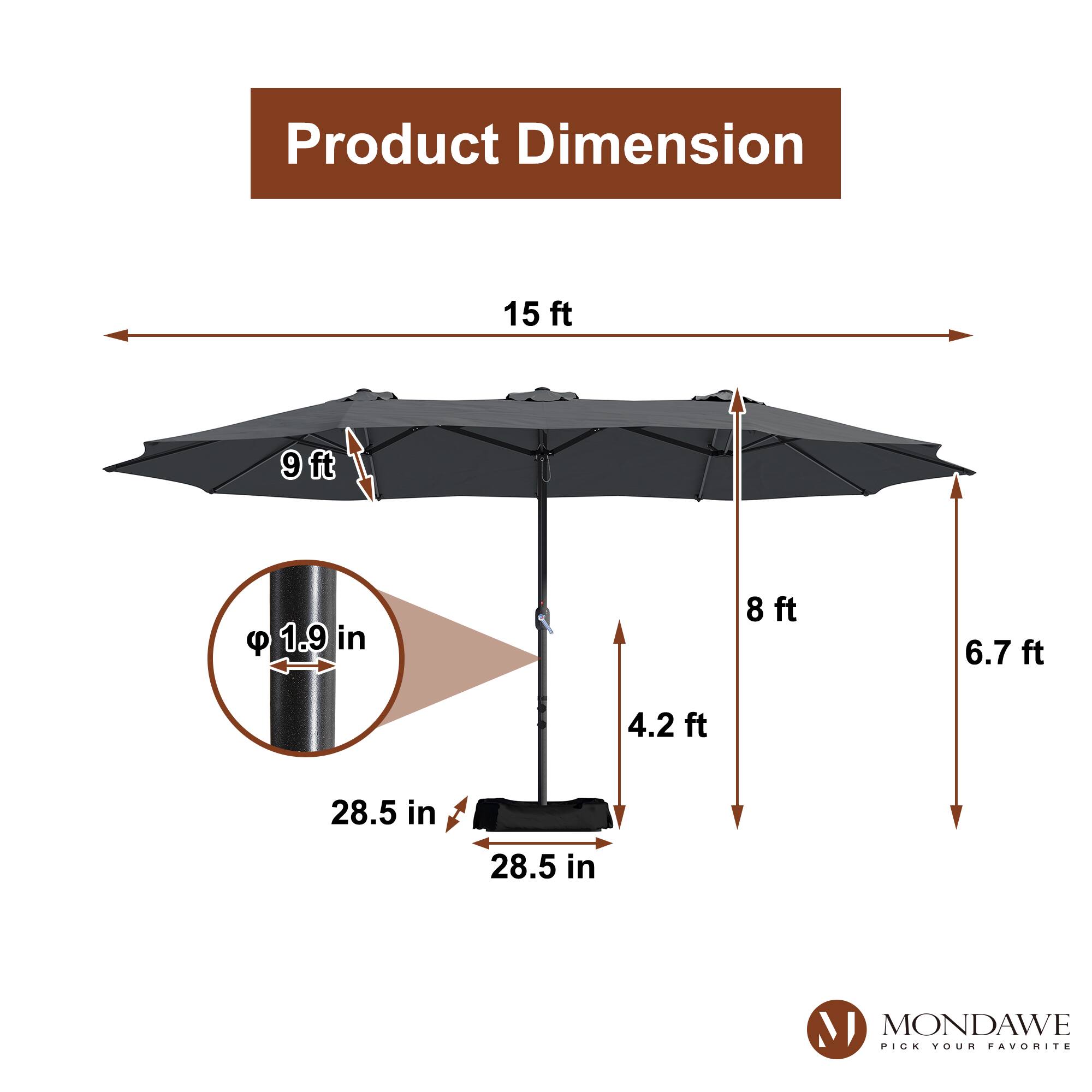 Product Dimension  
15 ft  
9 ft  
1.9 in  
8 ft  
6.7 ft  
4.2 ft  
28.5 in  
28.5 in  

MONDAWE  
PICK YOUR FAVORITE