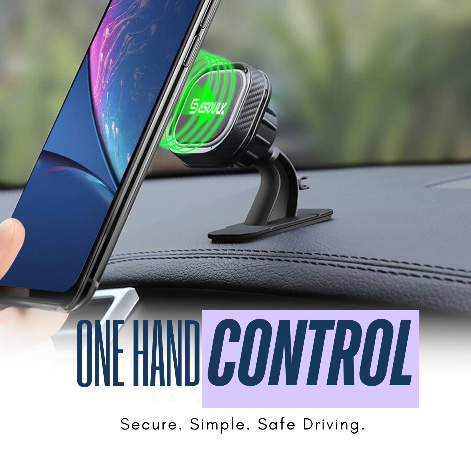 ONE HAND CONTROL  
Secure. Simple. Safe Driving.