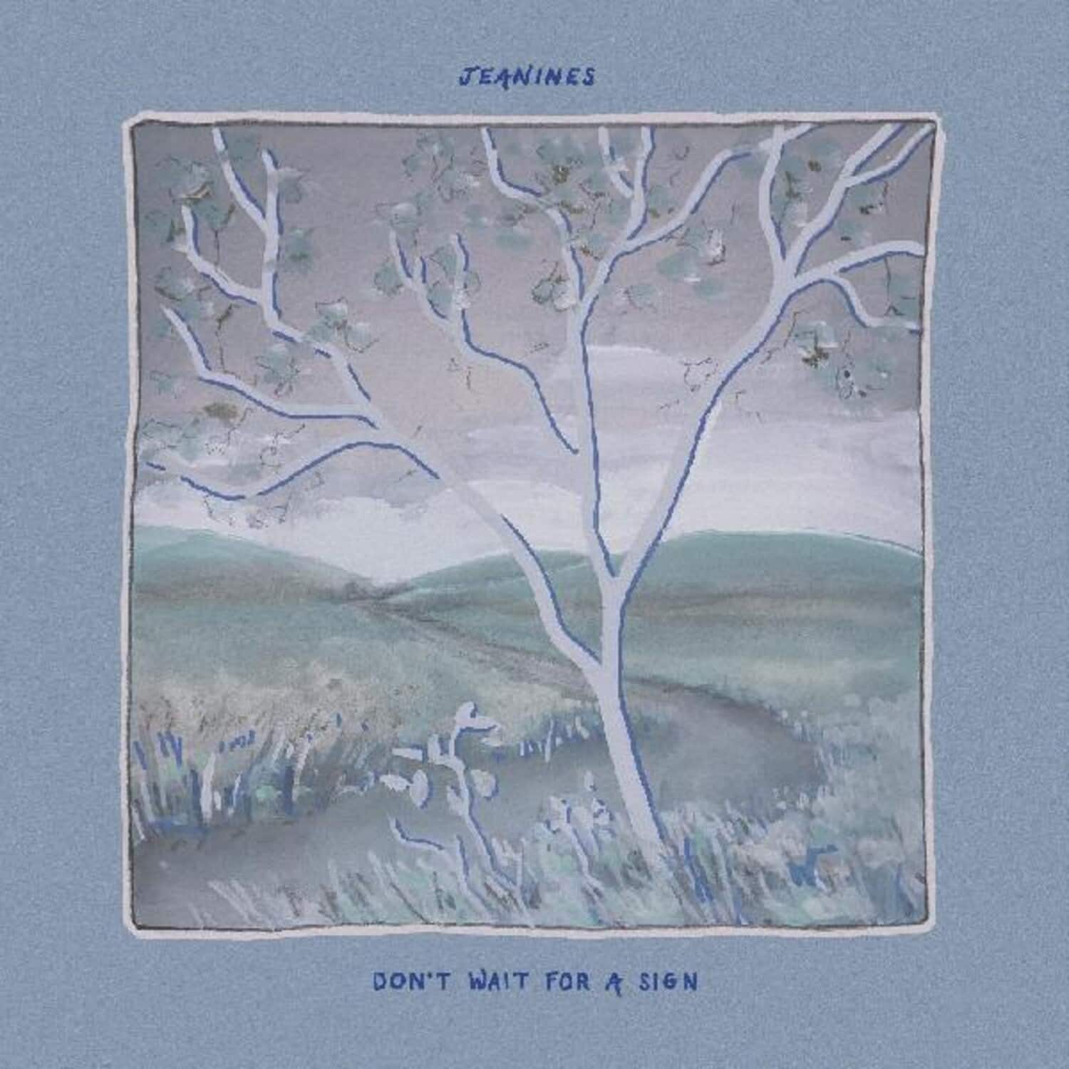 Jeanines - Don't Wait For A Sign   - VINYL LP price history on PriceWatchPro