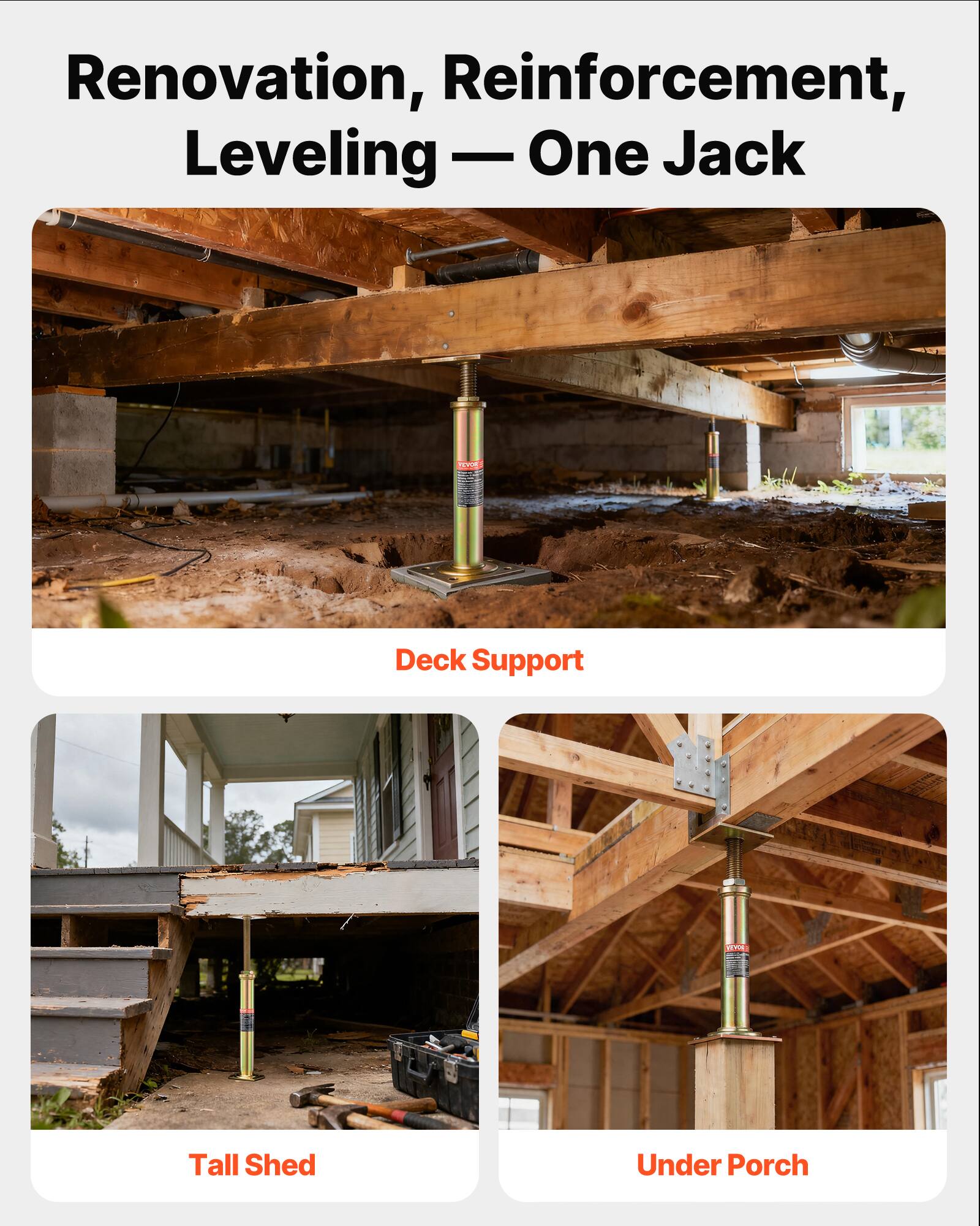 Renovation, Reinforcement, Leveling — One Jack

Deck Support

Tall Shed

Under Porch