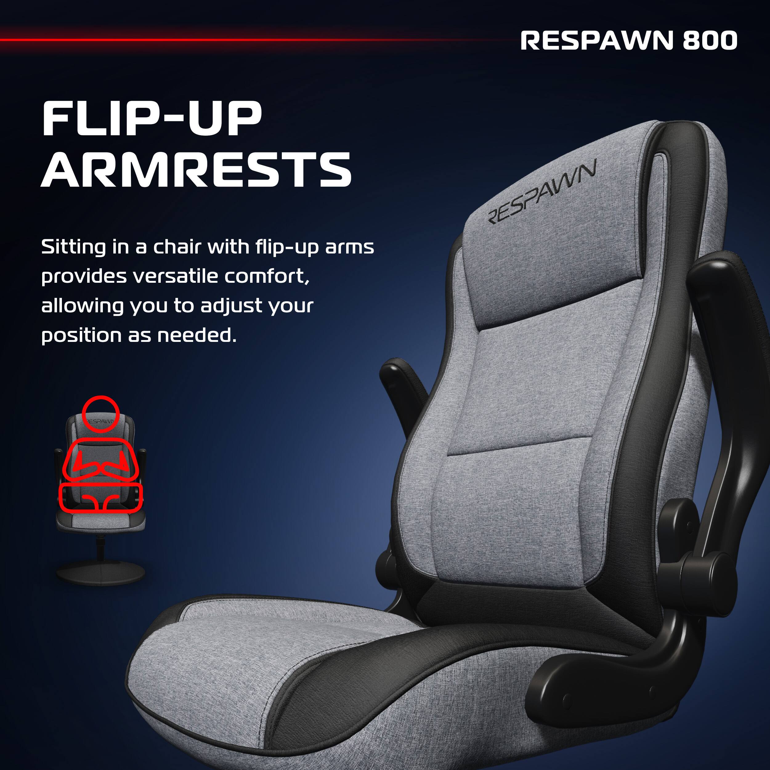 RESPAWN 800

FLIP-UP ARMRESTS

Sitting in a chair with flip-up arms provides versatile comfort, allowing you to adjust your position as needed.