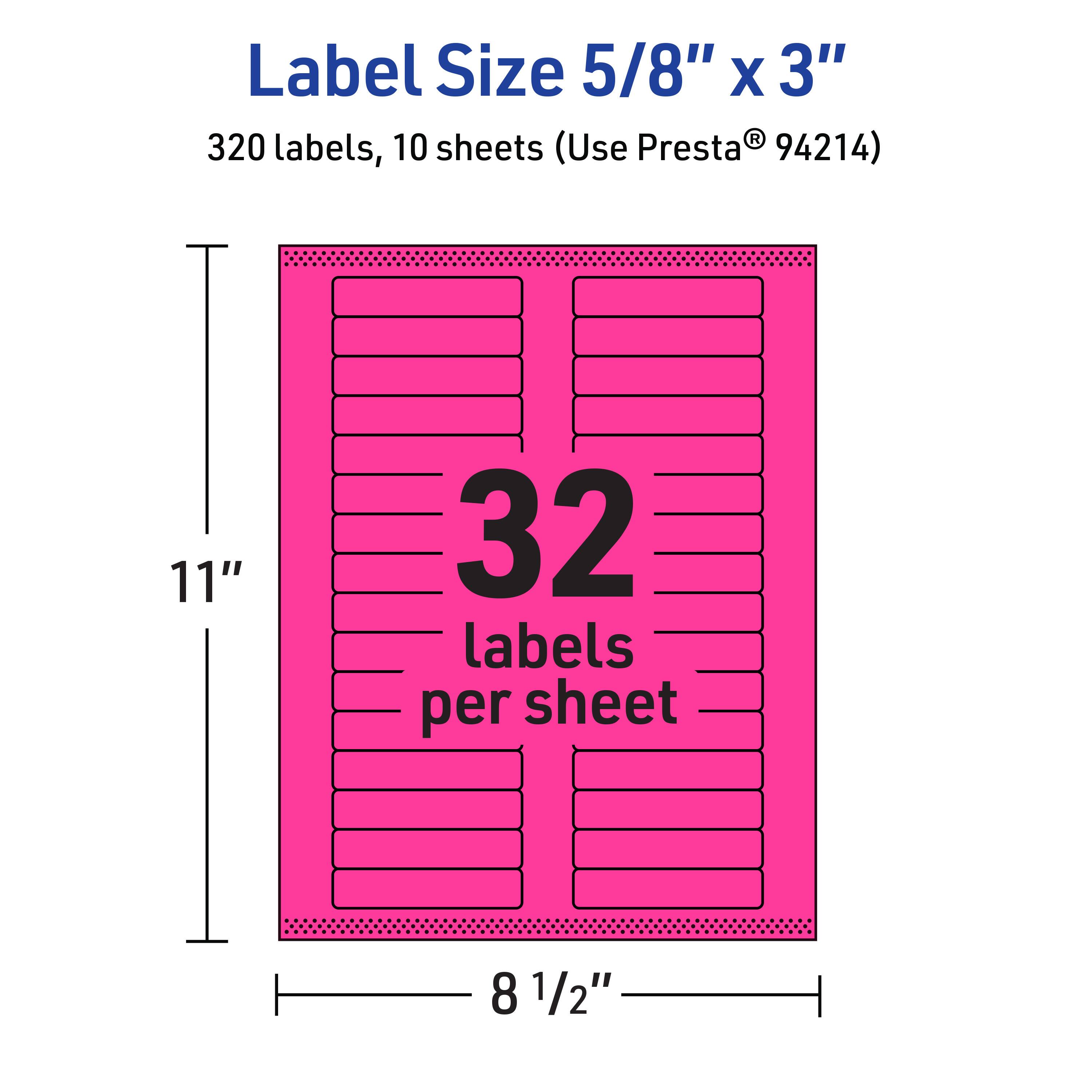 Label Size 5/8" x 3"  
320 labels, 10 sheets (Use Presta® 94214)  
32 labels per sheet  
11" x 8 1/2"
