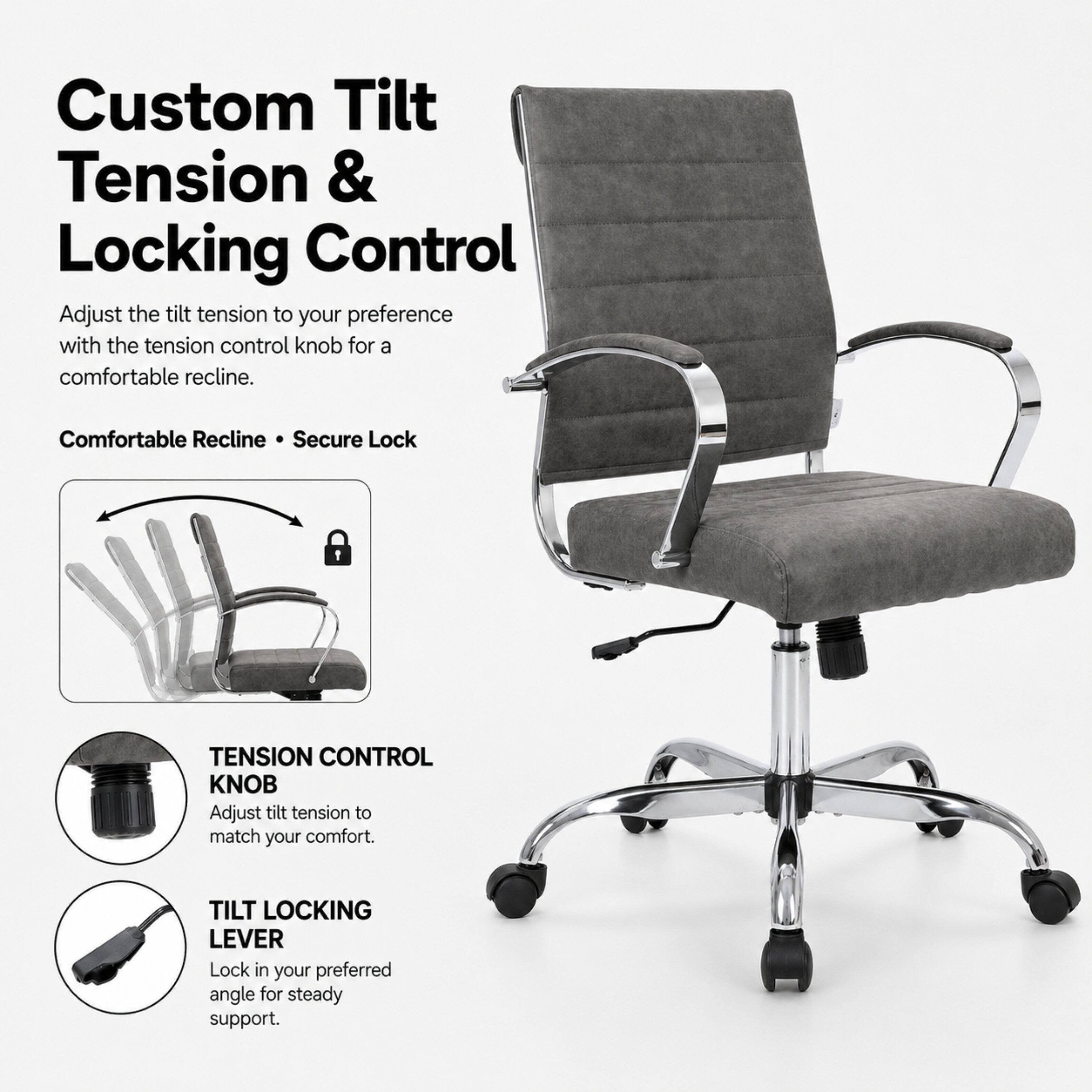 Custom Tilt Tension & Locking Control  
Adjust the tilt tension to your preference with the tension control knob for a comfortable recline.  
Comfortable Recline • Secure Lock  

TENSION CONTROL KNOB  
Adjust tilt tension to match your comfort.  

TILT LOCKING LEVER  
Lock in your preferred angle for steady support.