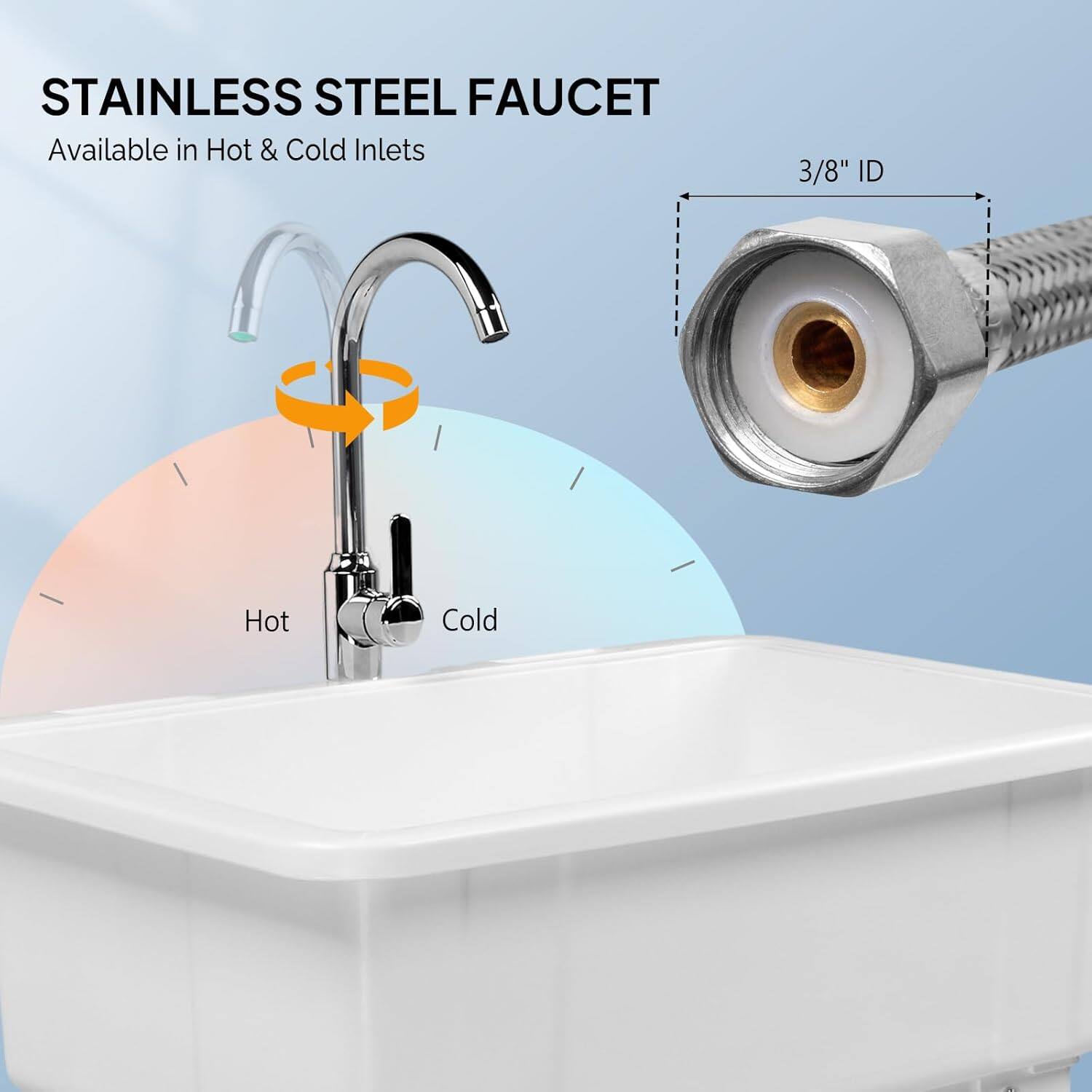 STAINLESS STEEL FAUCET  
Available in Hot & Cold Inlets  
3/8" ID