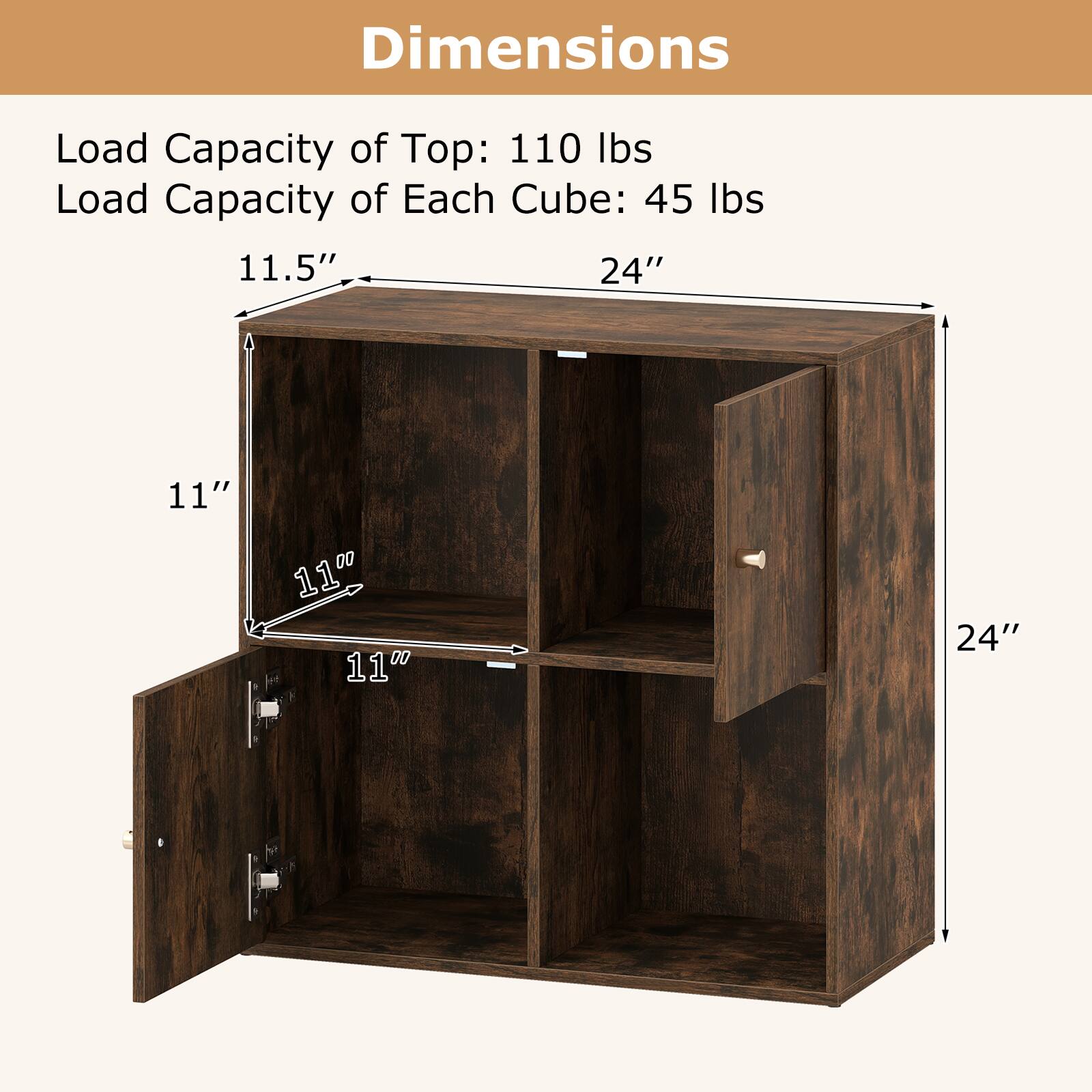 Dimensions  
Load Capacity of Top: 110 lbs  
Load Capacity of Each Cube: 45 lbs  
11.5" x 24" x 11"