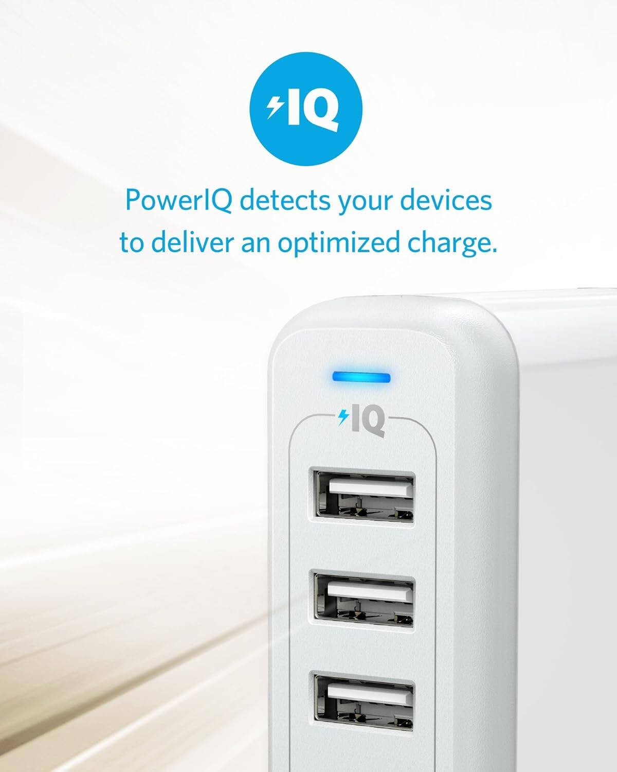 PowerIQ detects your devices to deliver an optimized charge.
