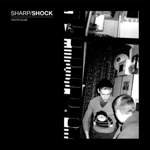 SHARP/SHOCK  
YOUTH CLUB