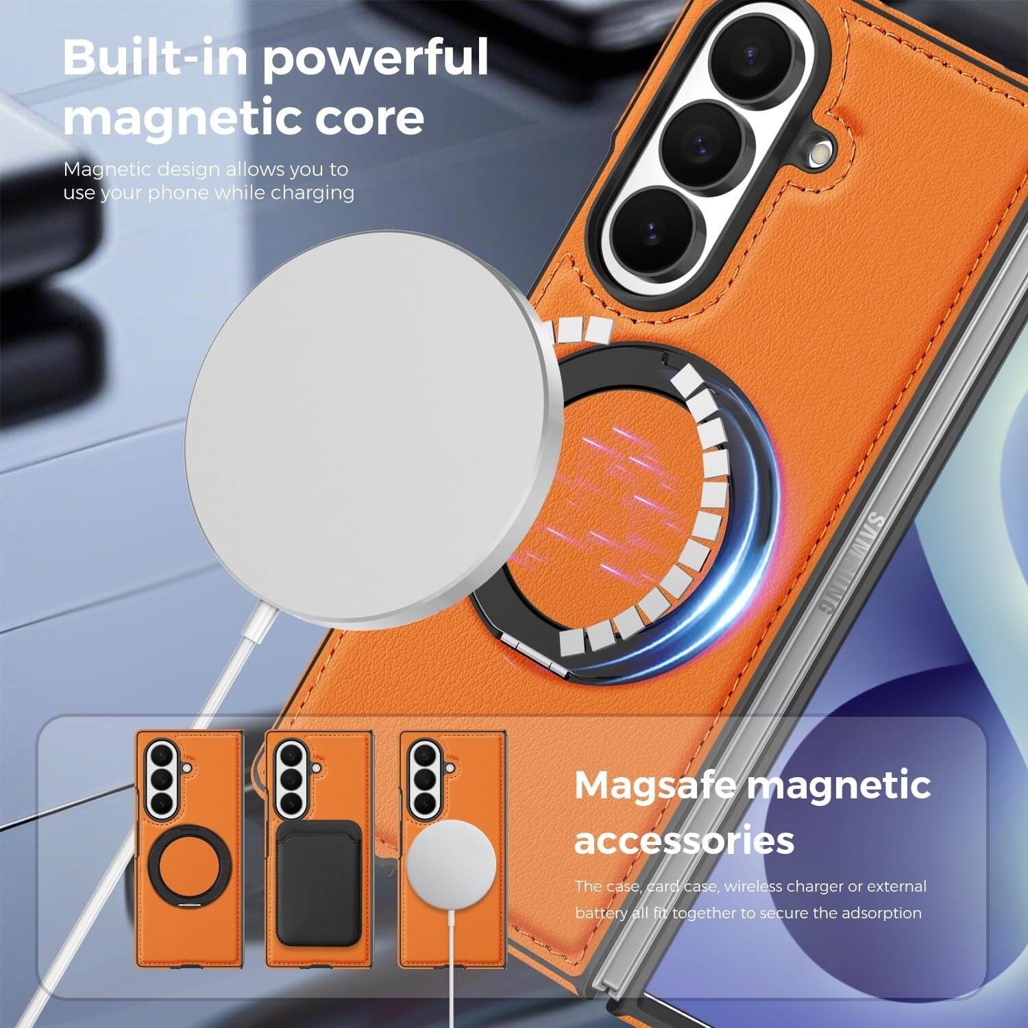 Built-in powerful magnetic core  
Magnetic design allows you to use your phone while charging  

Magsafe magnetic accessories  
The case, card case, wireless charger or external battery all fit together to secure the adsorption