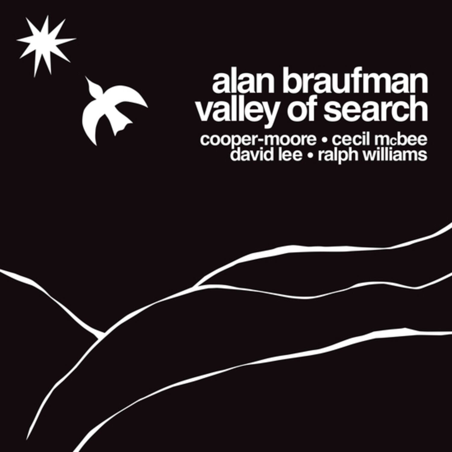 alan braufman  
valley of search  
cooper-moore • cecil mcbee • david lee • ralph williams