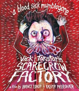 Vick & Tarstar's Scarecrow Factory - BLU-RAY