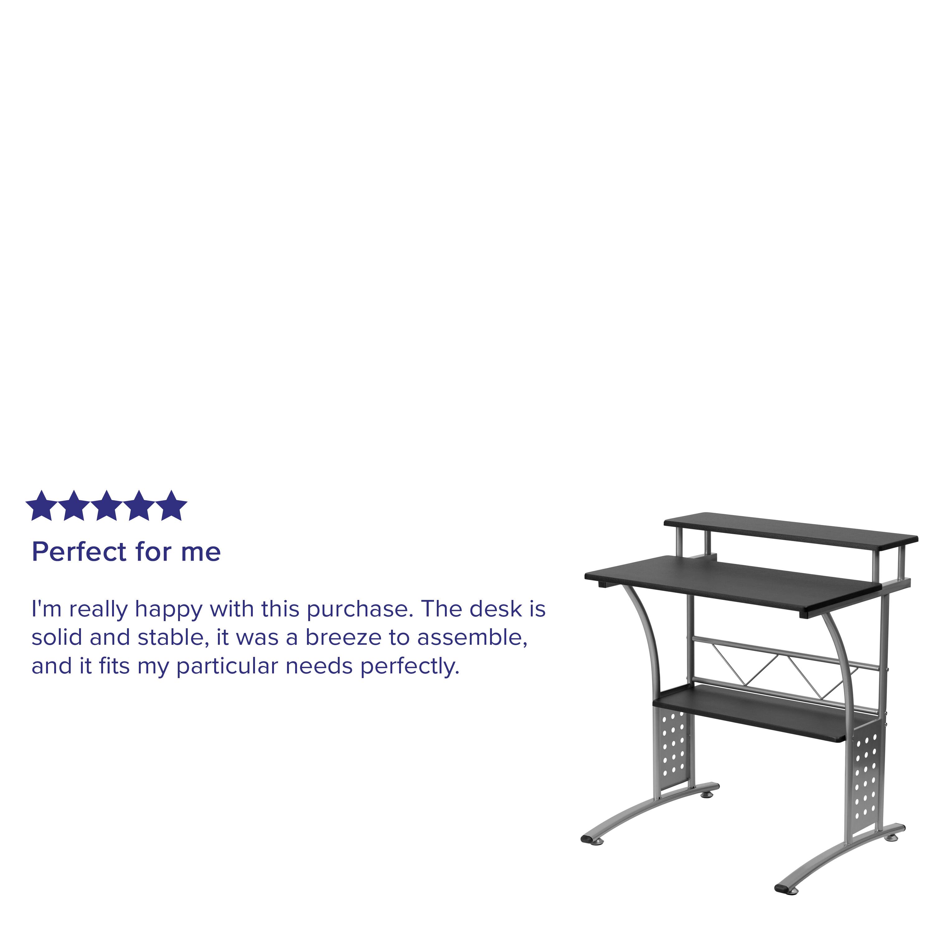 Perfect for me

I'm really happy with this purchase. The desk is solid and stable, it was a breeze to assemble, and it fits my particular needs perfectly.