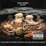 Front Standard. Chocolate Starfish and the Hot Dog Flavored Water [CD] [PA].