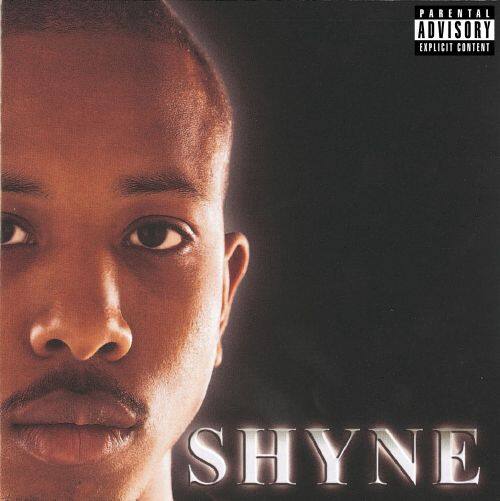  Shyne [CD] [PA]