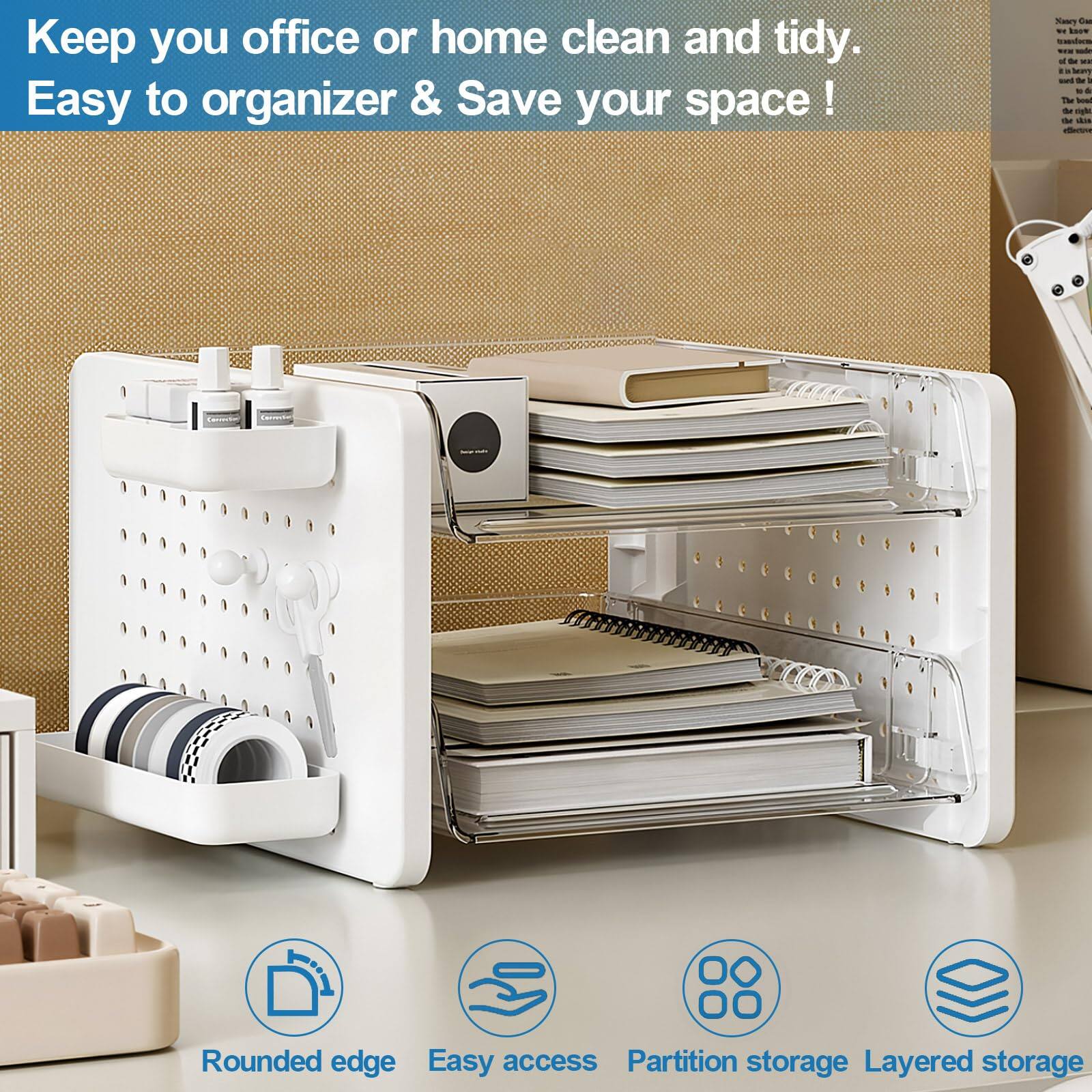 Keep your office or home clean and tidy.  
Easy to organize & Save your space!  

Rounded edge  
Easy access  
Partition storage  
Layered storage