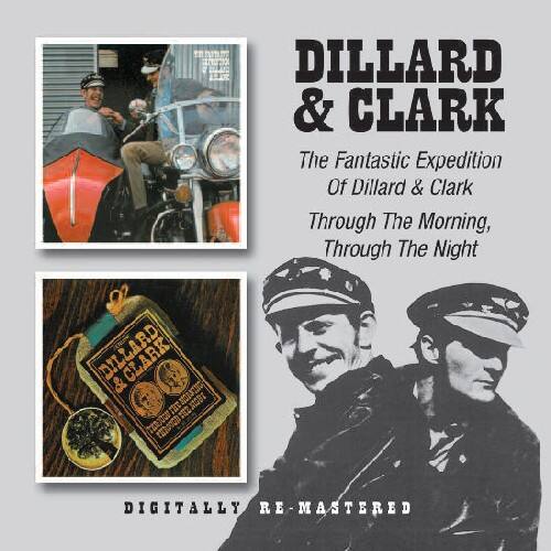 Dillard & Clark - Fantastic Expedition of Dillard & Clark / Through   - COMPACT DISCS [CD]