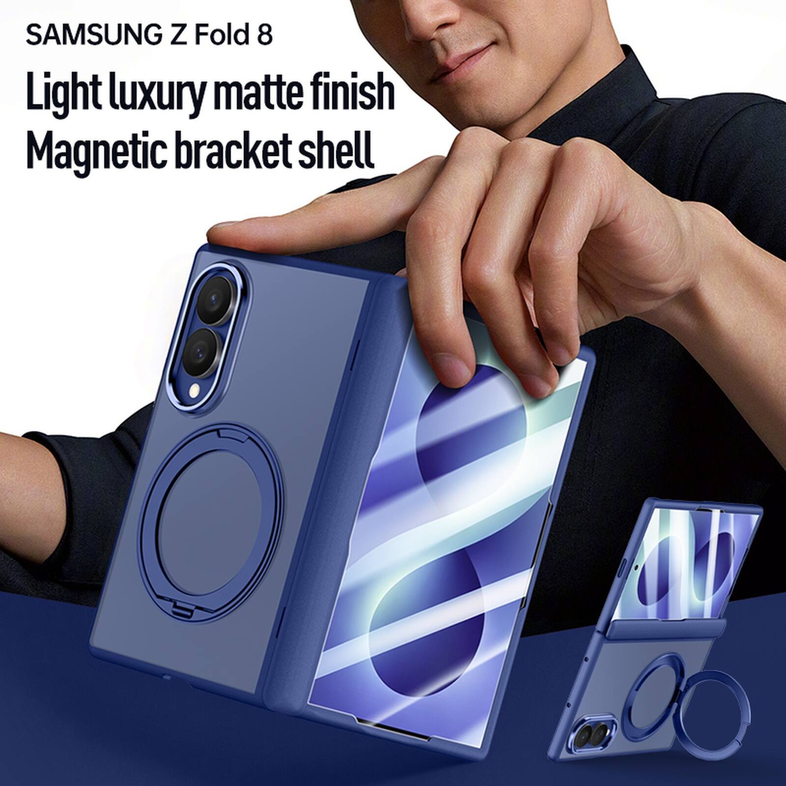 SAMSUNG Z Fold 8  
Light luxury matte finish  
Magnetic bracket shell