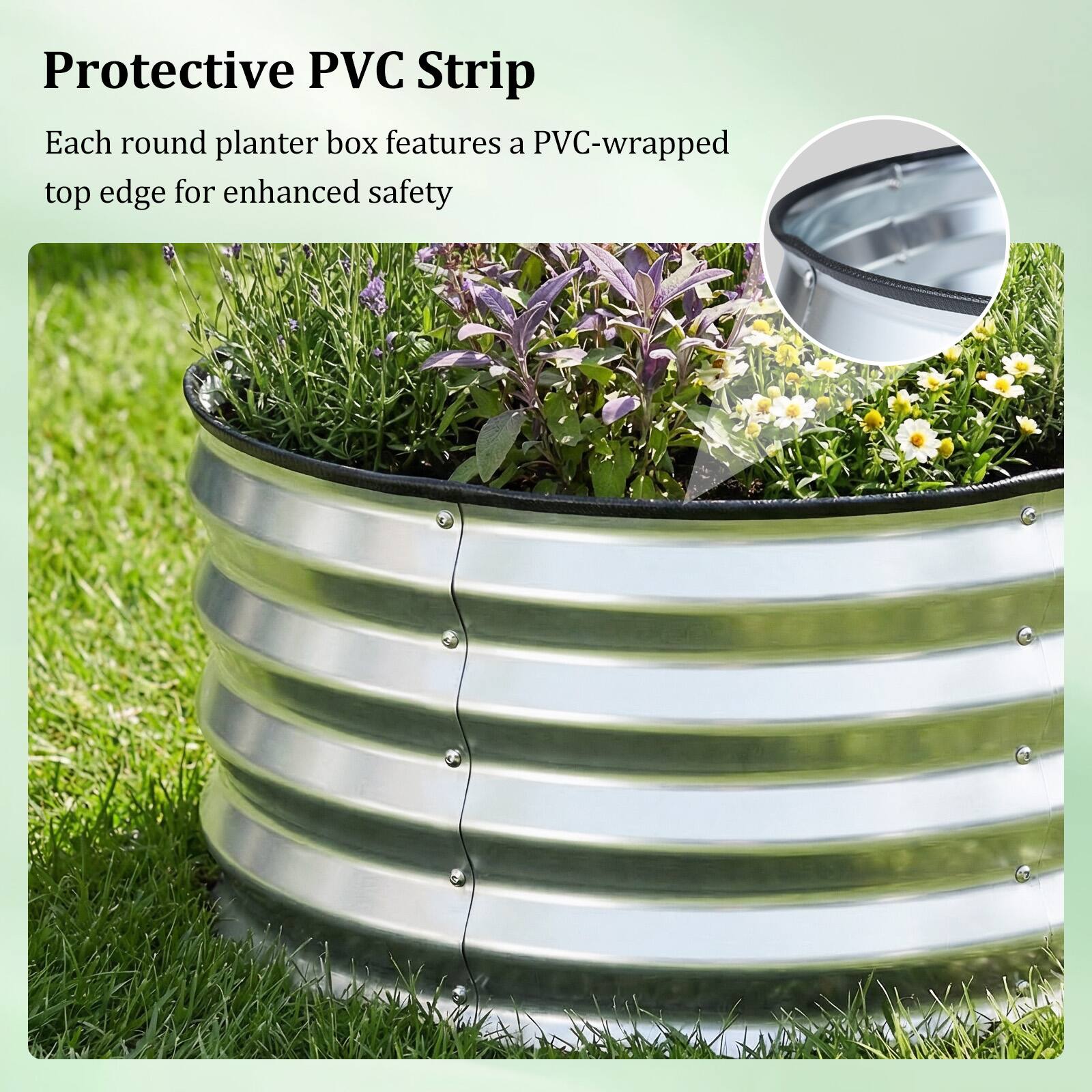 Protective PVC Strip

Each round planter box features a PVC-wrapped top edge for enhanced safety