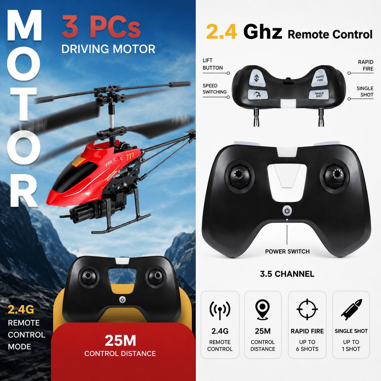 3 PCs DRIVING MOTOR MOTOR V351 Dutain of 777 2.4G REMOTE CONTROL 25M MODE CONTROL DISTANCE

2.4 Ghz Remote Control LIFT RAPID BUTTON FIRE RAPIO FIRE SPEED SINGLE SWITCHING SINGUE SHOT SHOT a POWER SWITCH 3.5 CHANNEL 2.4G 25M RAPID FIRE SINGLE SHOT REMOTE CONTROL UP TO UP TO CONTROL DISTANCE 6 SHOTS 1 1SHOT