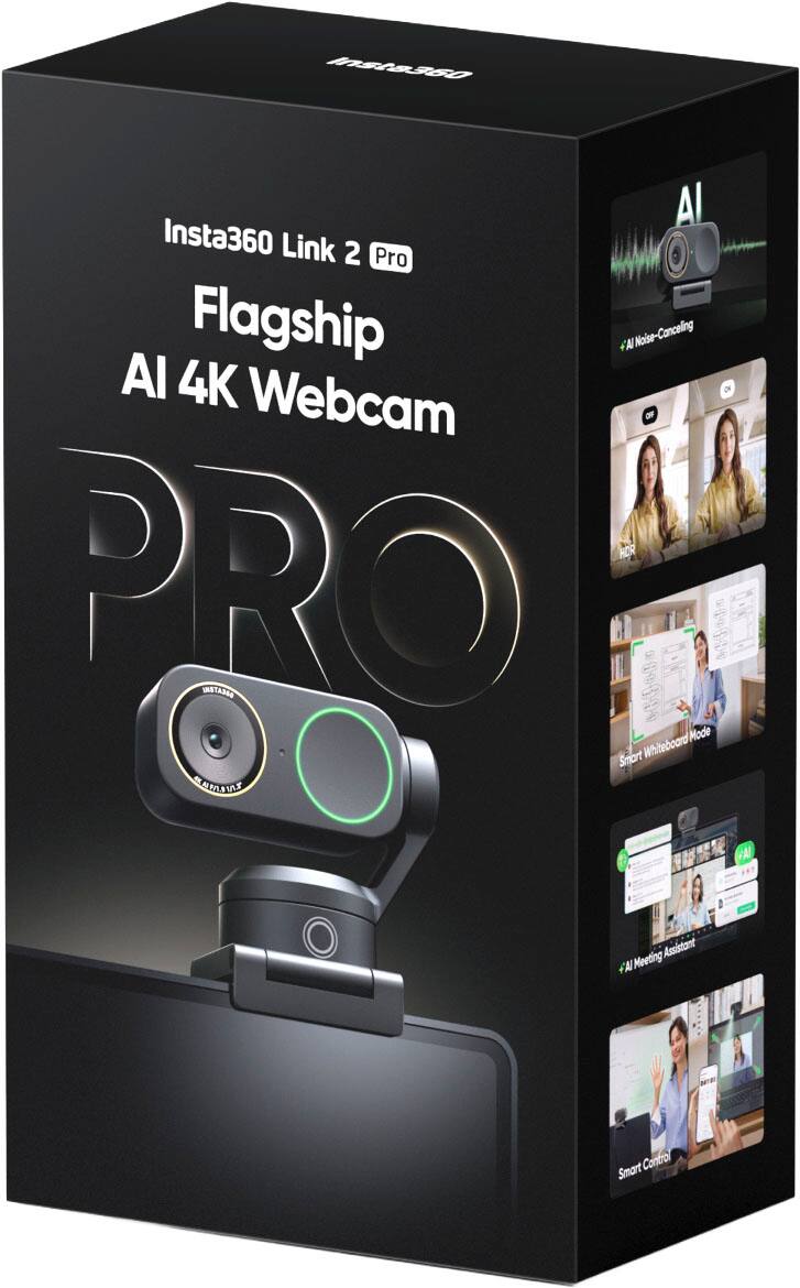 Insta360 Link 2 Pro  
Flagship AI 4K Webcam  
PRO  

AI Noise-Canceling  
Smart Whiteboard Mode  
AI Meeting Assistant  
Smart Control