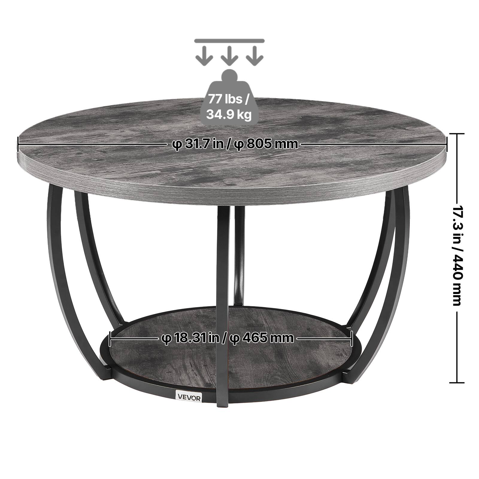 77 lbs / 34.9 kg  
Ø 31.7 in / 805 mm  
17.3 in / 440 mm  
Ø 18.31 in / 465 mm  
VEVOR