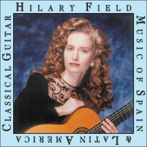 Hilary Field - Music of Spain & Latin America   - COMPACT DISCS [CD]