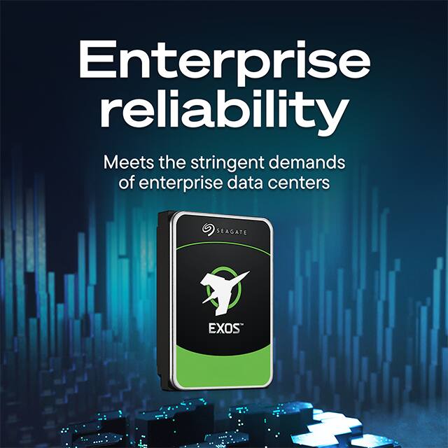 Enterprise reliability  
Meets the stringent demands of enterprise data centers  
SEAGATE  
EXOS