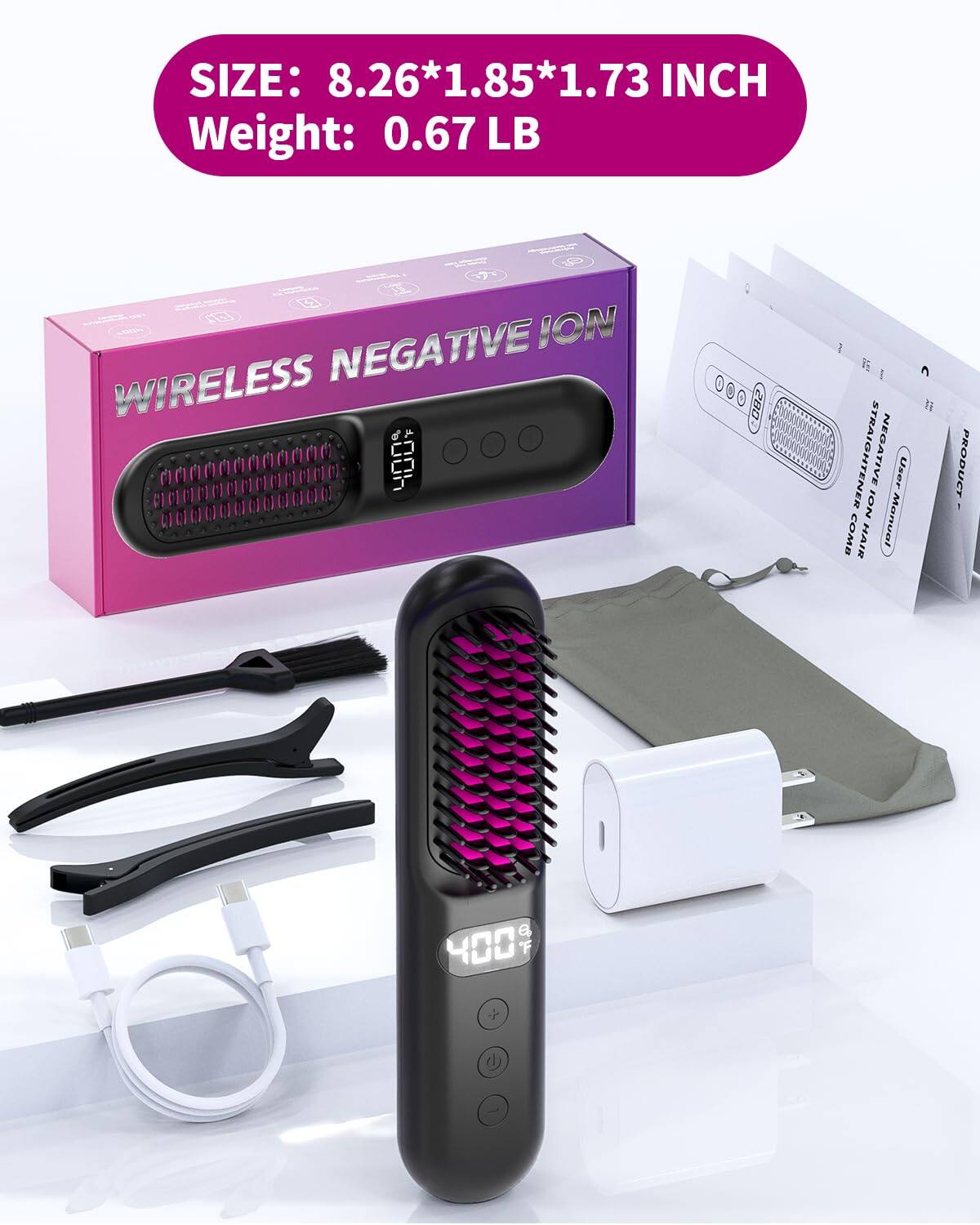 SIZE: 8.26*1.85*1.73 INCH  
Weight: 0.67 LB  

WIRELESS NEGATIVE ION  
PRODUCT - 400  
NEGATIVE ION COMB HAIR  
User Manual