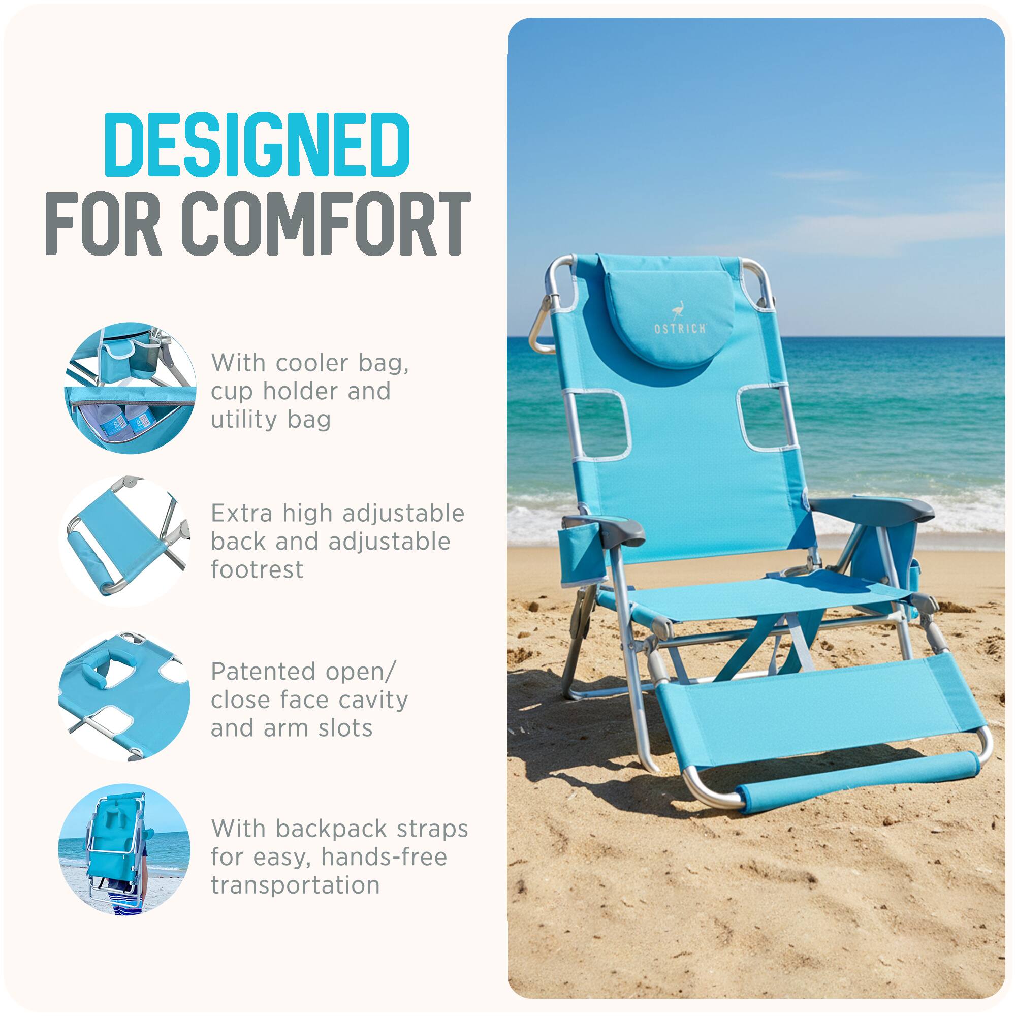 DESIGNED FOR COMFORT

- With cooler bag, cup holder and utility bag
- Extra high adjustable back and adjustable footrest
- Patented open/close face cavity and arm slots
- With backpack straps for easy, hands-free transportation