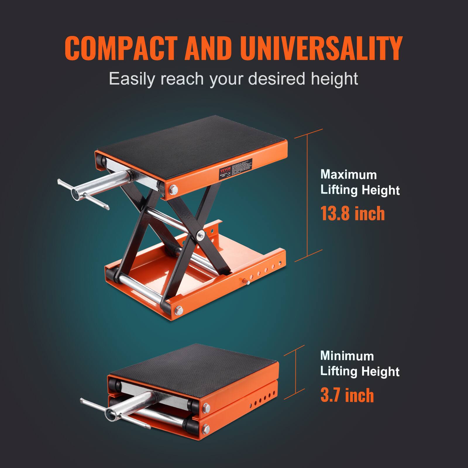 COMPACT AND UNIVERSALITY  
Easily reach your desired height  

Maximum Lifting Height: 13.8 inch  
Minimum Lifting Height: 3.7 inch