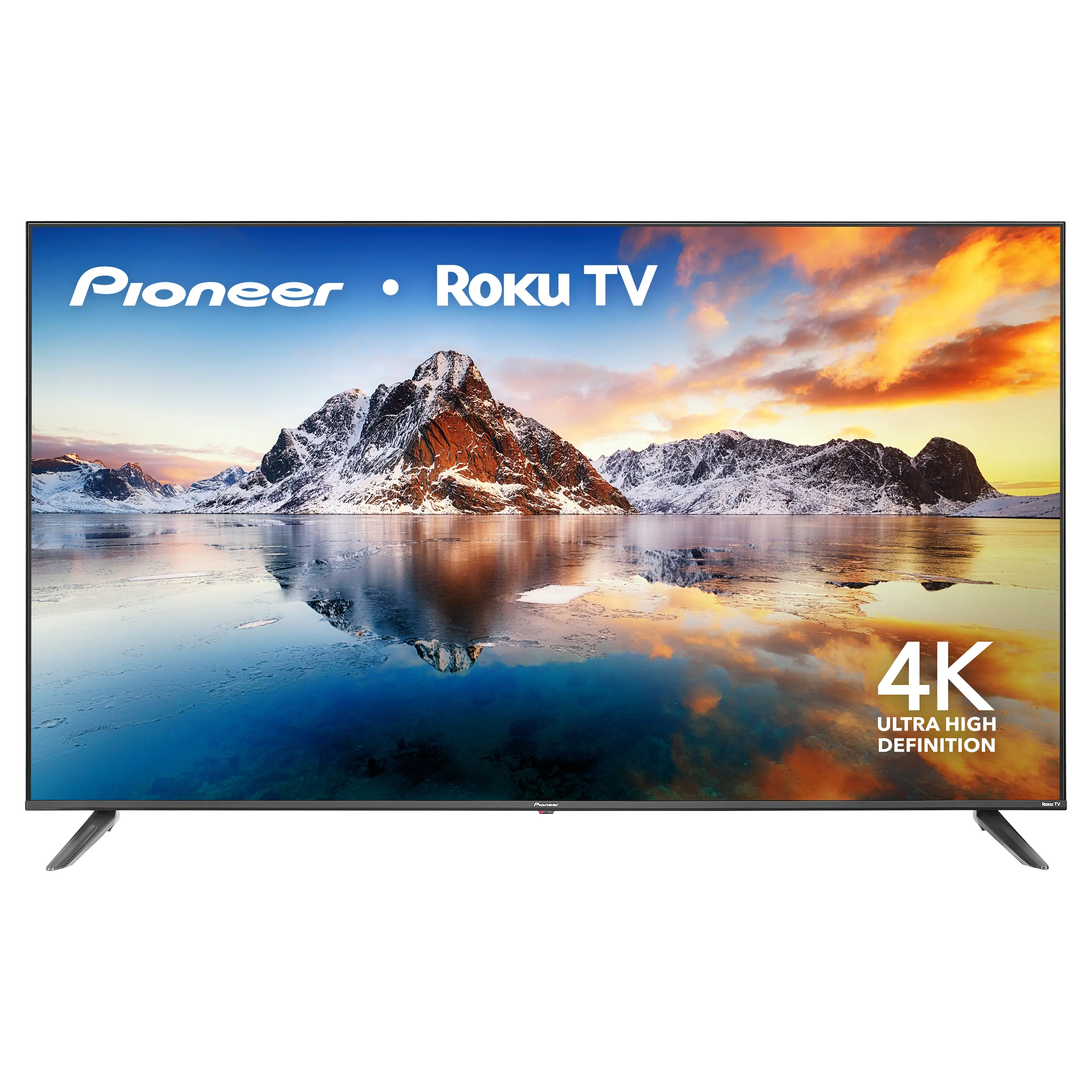 Pioneer • Roku TV
4K ULTRA HIGH DEFINITION