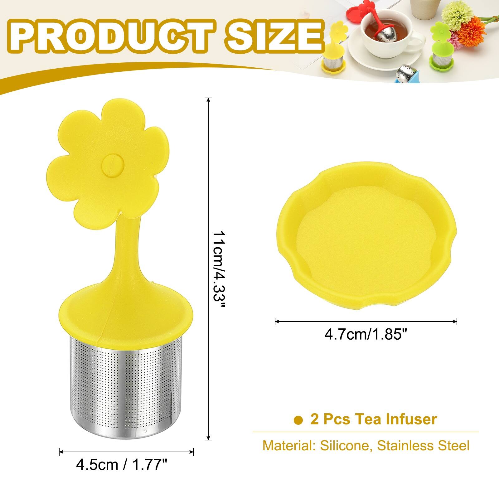 PRODUCT SIZE

11cm/4.33"  
4.7cm/1.85"  
4.5cm / 1.77"  

2 Pcs Tea Infuser  

Material: Silicone, Stainless Steel