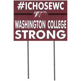 Jardine - Washington College Shoremen 18'' x 24'' I Chose Lawn Sign - Maroon