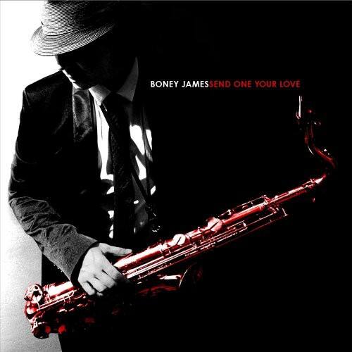 BONEY JAMES  
SEND ONE YOUR LOVE