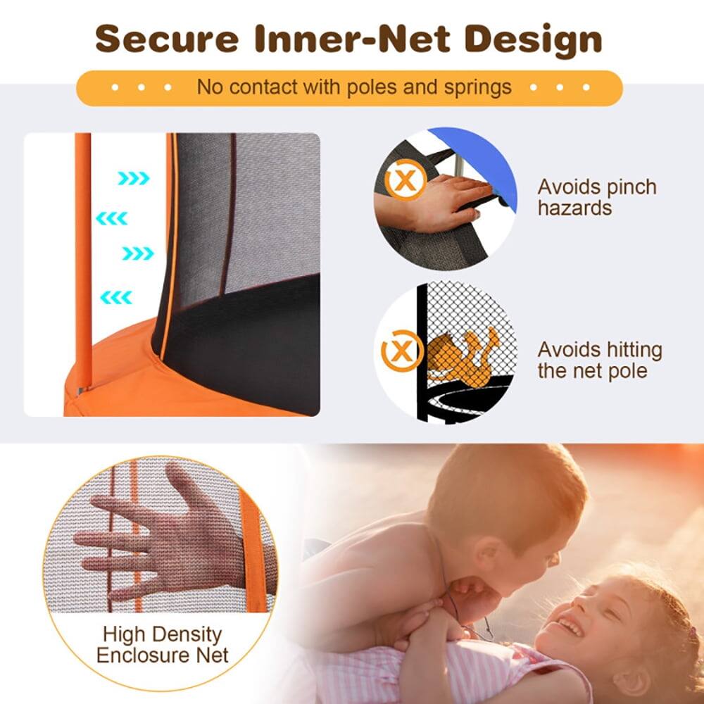 Secure Inner-Net Design  
- No contact with poles and springs  
- Avoids pinch hazards  
- Avoids hitting the net pole  
- High Density Enclosure Net