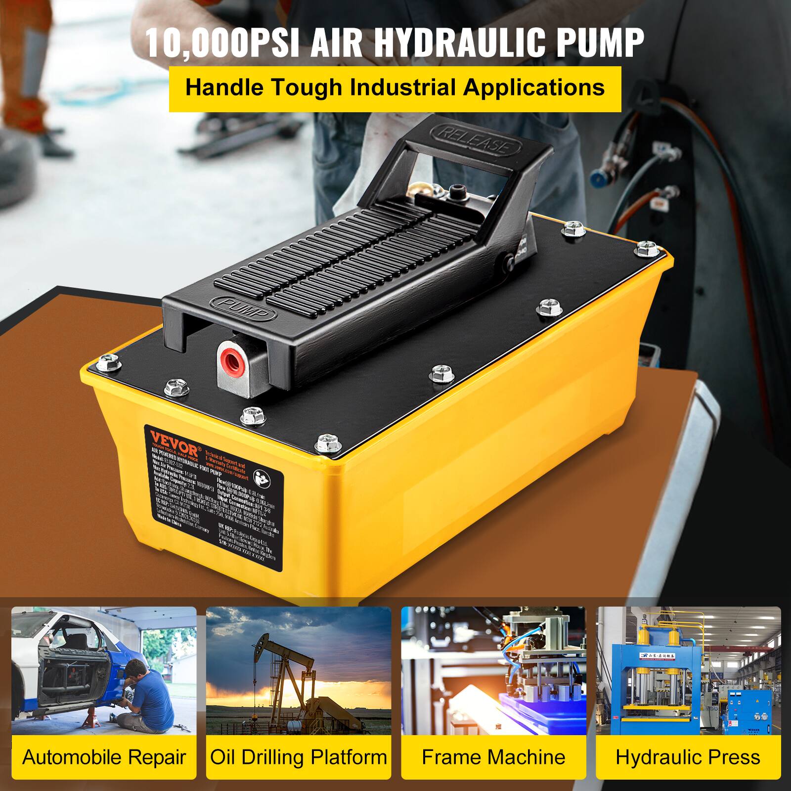 10,000PSI AIR HYDRAULIC PUMP  
Handle Tough Industrial Applications  

PUMP  
VEVOR 1-Permely Technied W . FUNY LEA ven 1000 - PAUR ESTER Fibre Agrament PARANT 124  
By TOSA  

Automobile Repair  
Oil Drilling Platform  
Frame Machine  
Hydraulic Press