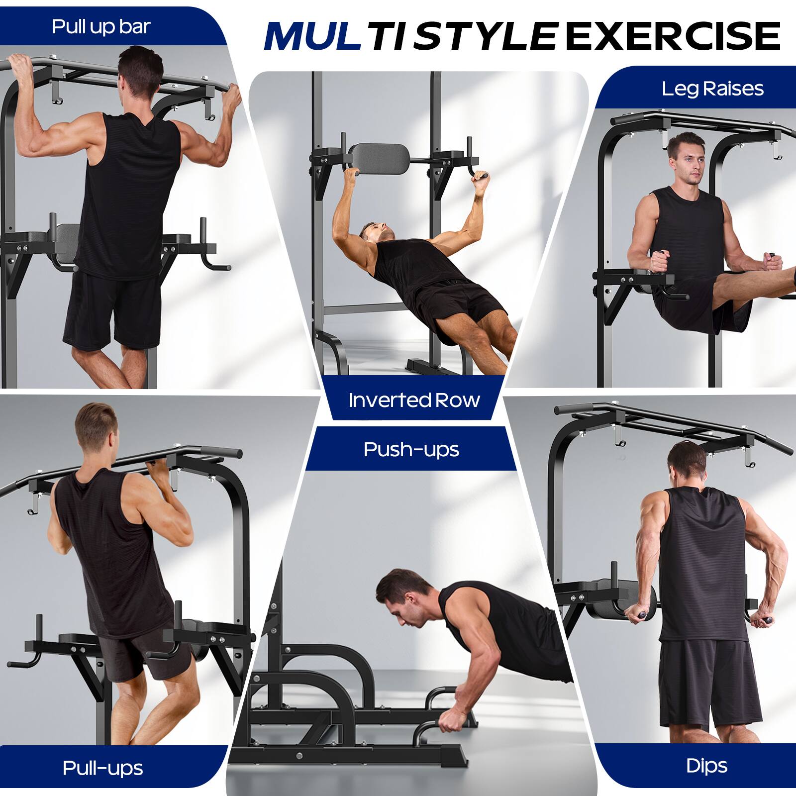 Pull up bar  
MULTI STYLE EXERCISE  
Leg Raises  
Inverted Row  
Push-ups  
Pull-ups  
Dips