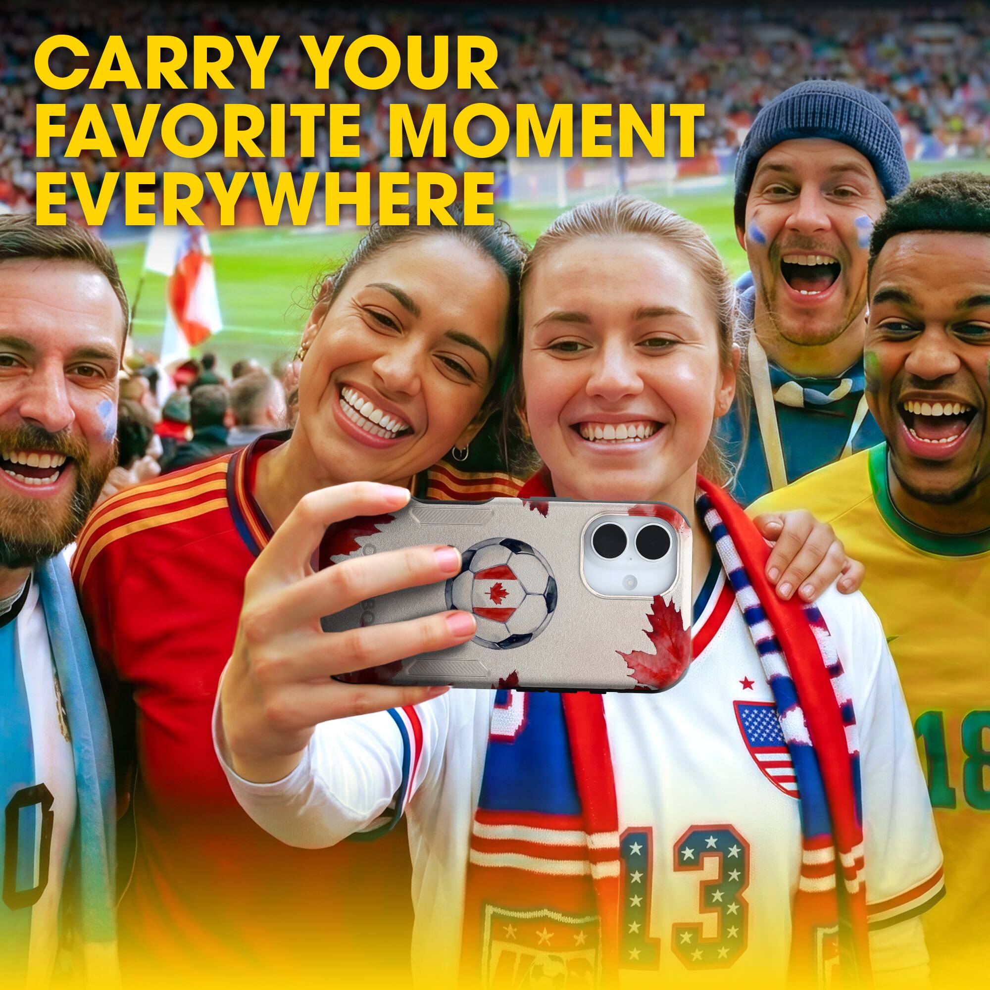 CARRY YOUR FAVORITE MOMENT EVERYWHERE
