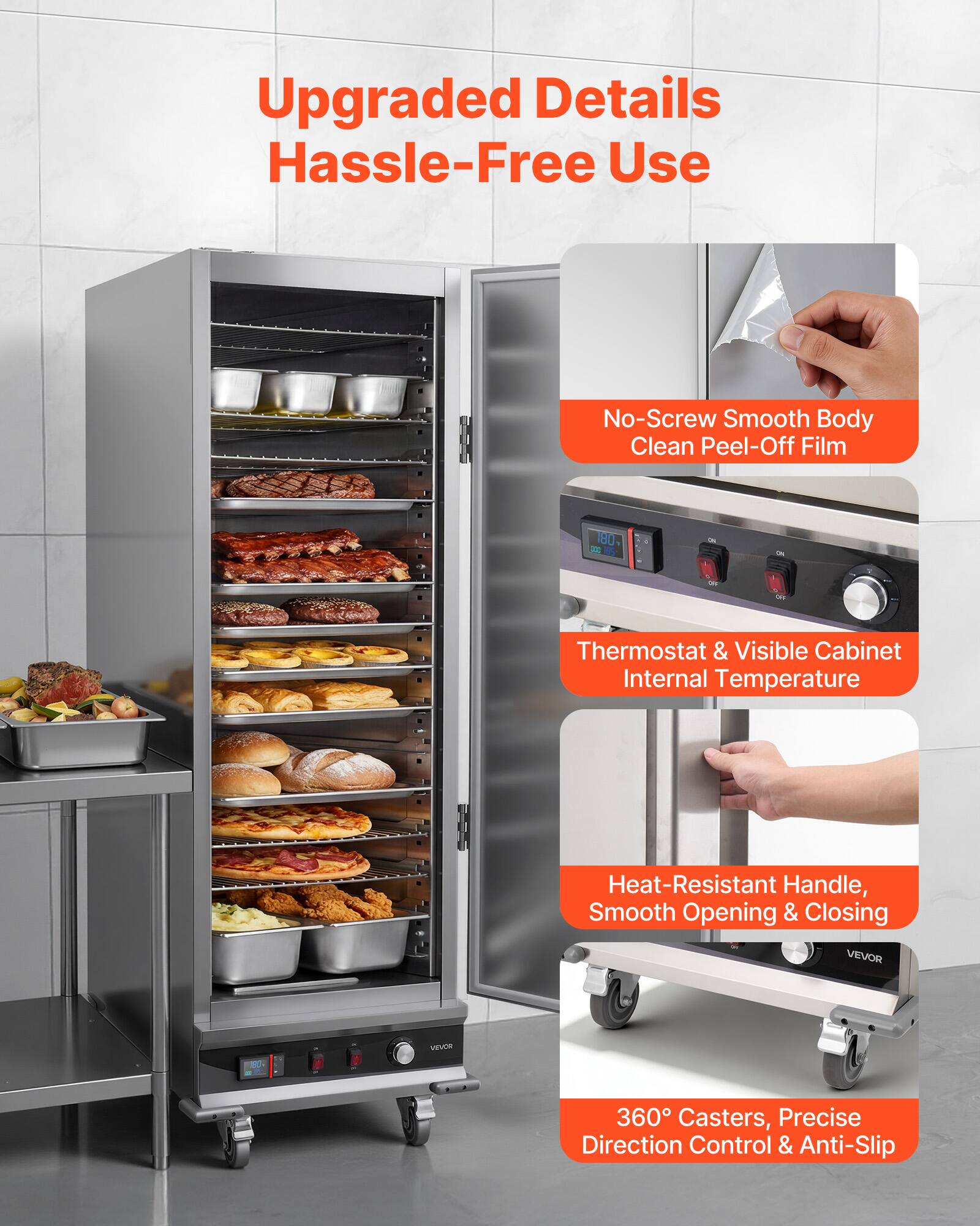 Upgraded Details Hassle-Free Use

No-Screw Smooth Body Clean Peel-Off Film

Thermostat & Visible Cabinet Internal Temperature

Heat-Resistant Handle, Smooth Opening & Closing

360° Casters, Precise Direction Control & Anti-Slip