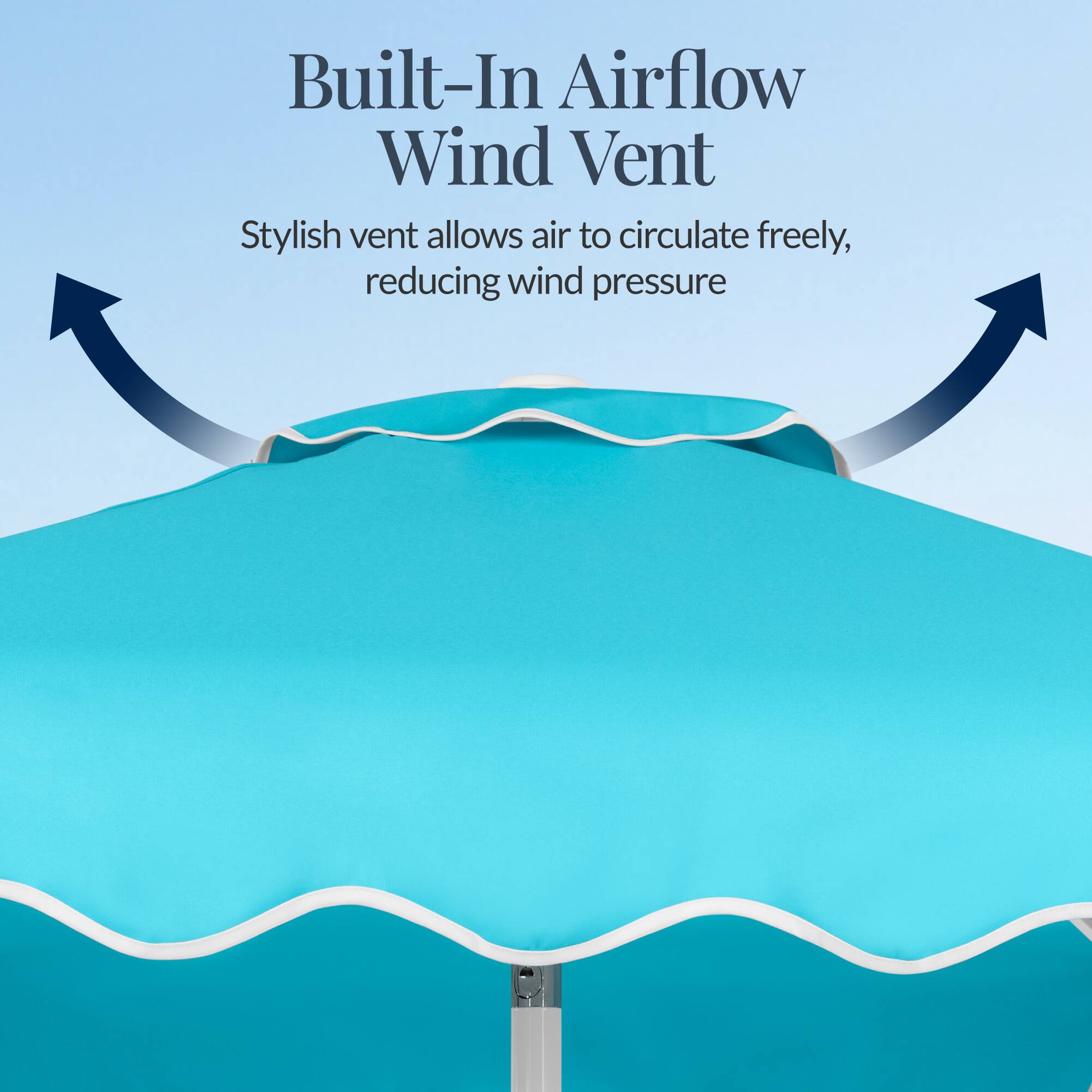 Built-In Airflow Wind Vent  
Stylish vent allows air to circulate freely, reducing wind pressure