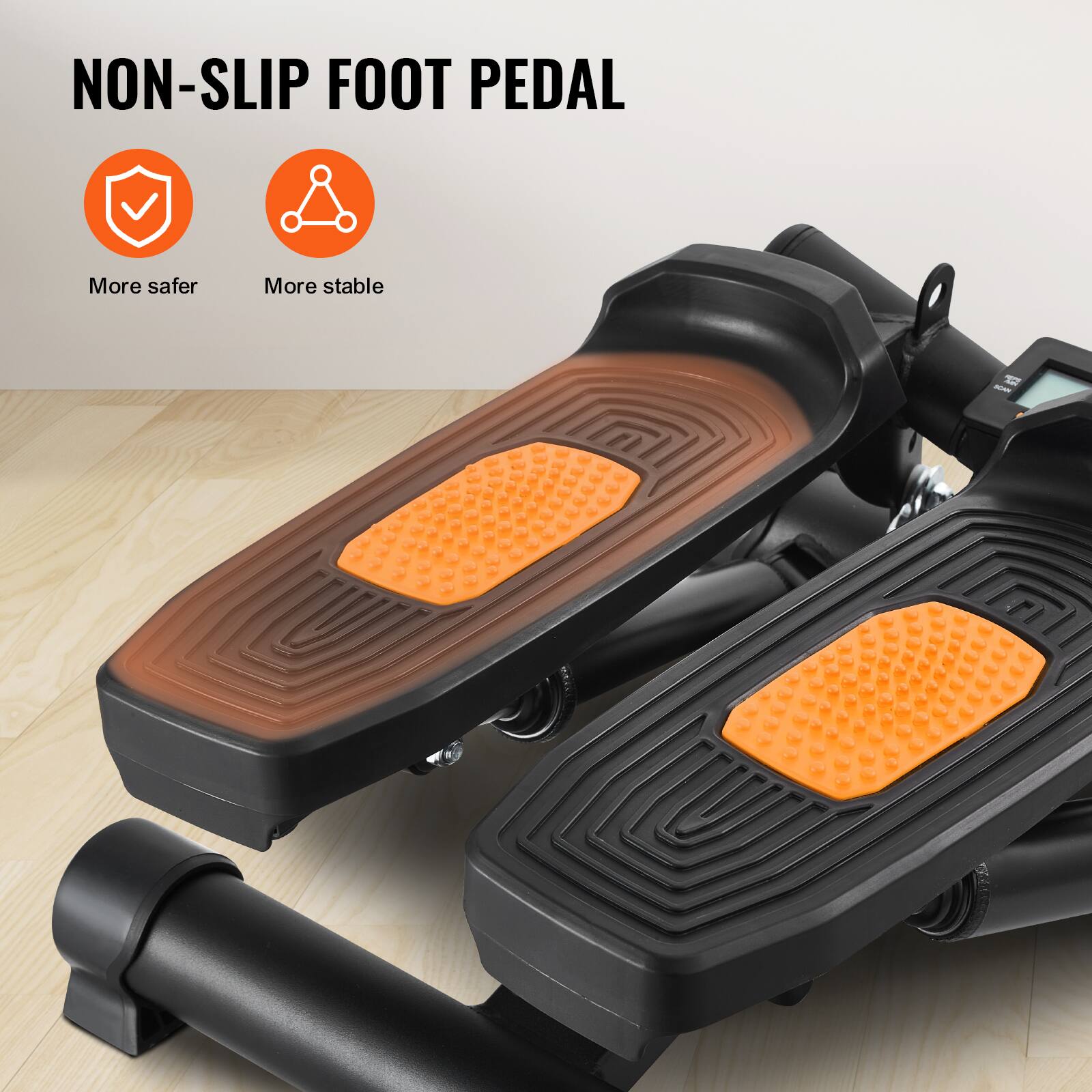 NON-SLIP FOOT PEDAL

More safer  
More stable
