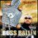 Front Standard. Boss Ballin', Vol. 3: Greatest Hits [CD] [PA].