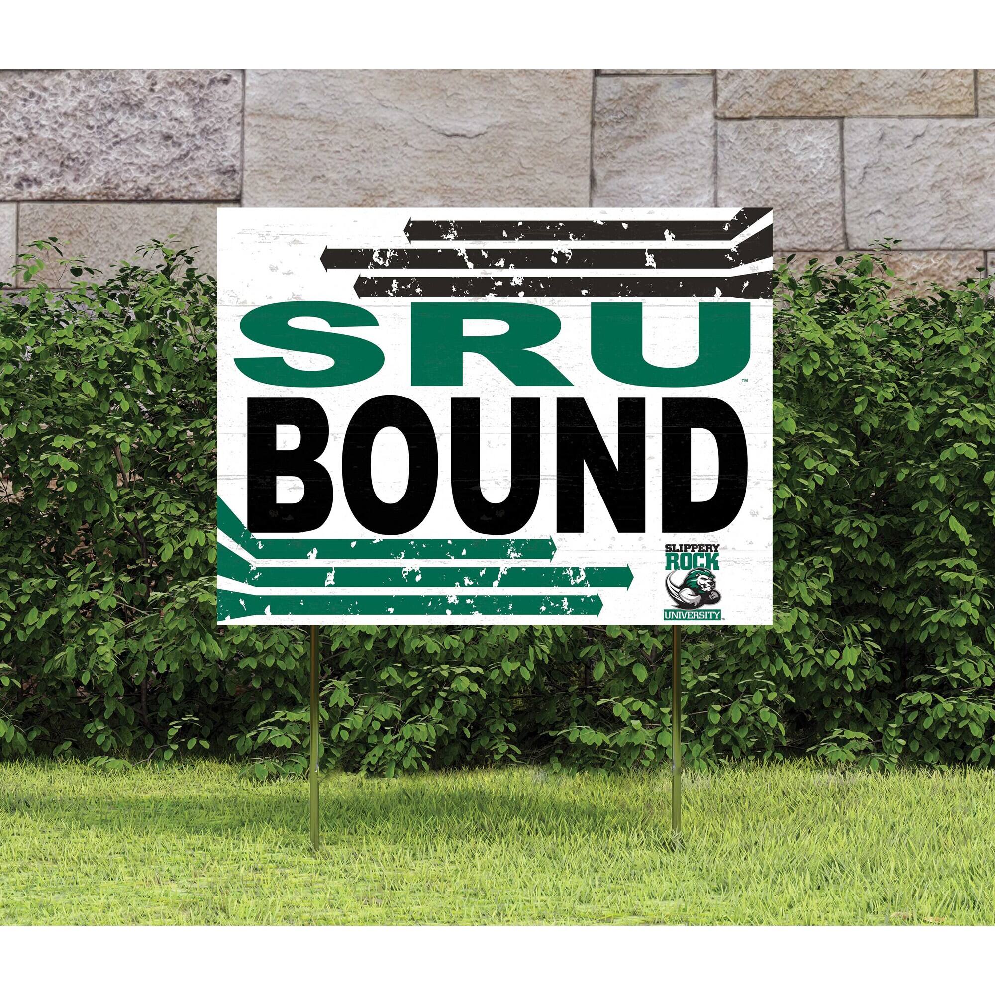 SRU BOUND  
SLIPPERY ROCK UNIVERSITY