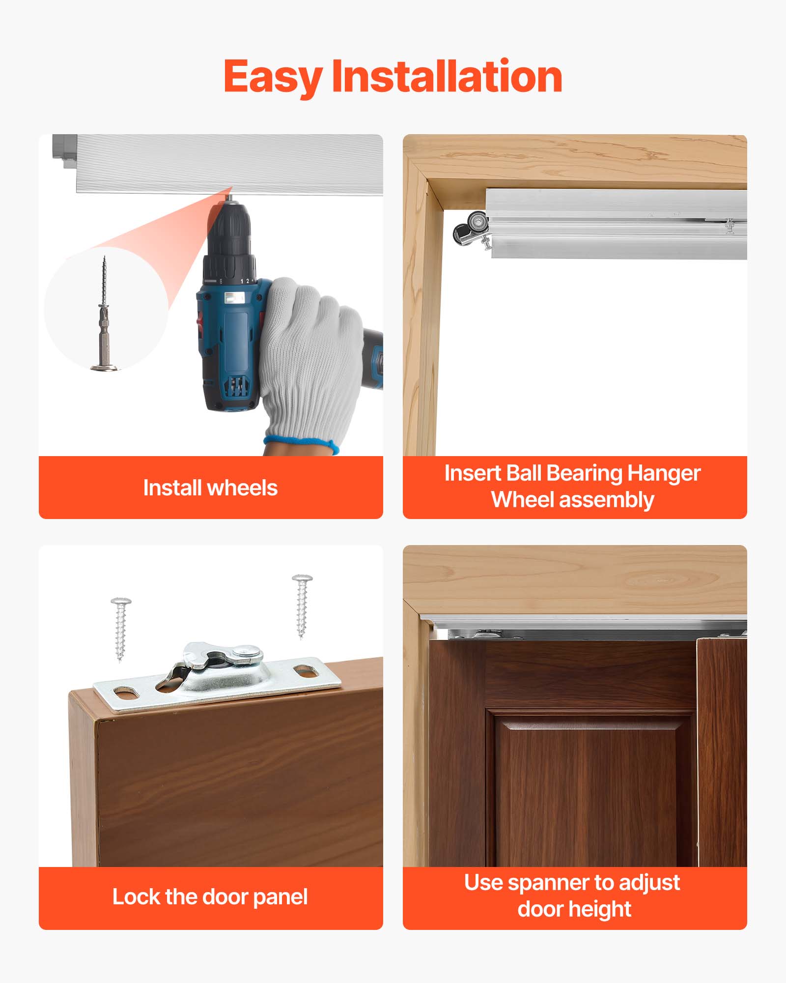 Easy Installation

- Install wheels
- Insert Ball Bearing Hanger Wheel assembly
- Lock the door panel
- Use spanner to adjust door height