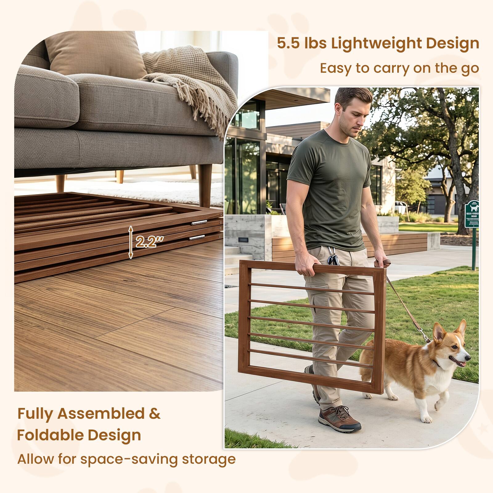 5.5 lbs Lightweight Design  
Easy to carry on the go

2.2"

Fully Assembled & Foldable Design  
Allow for space-saving storage