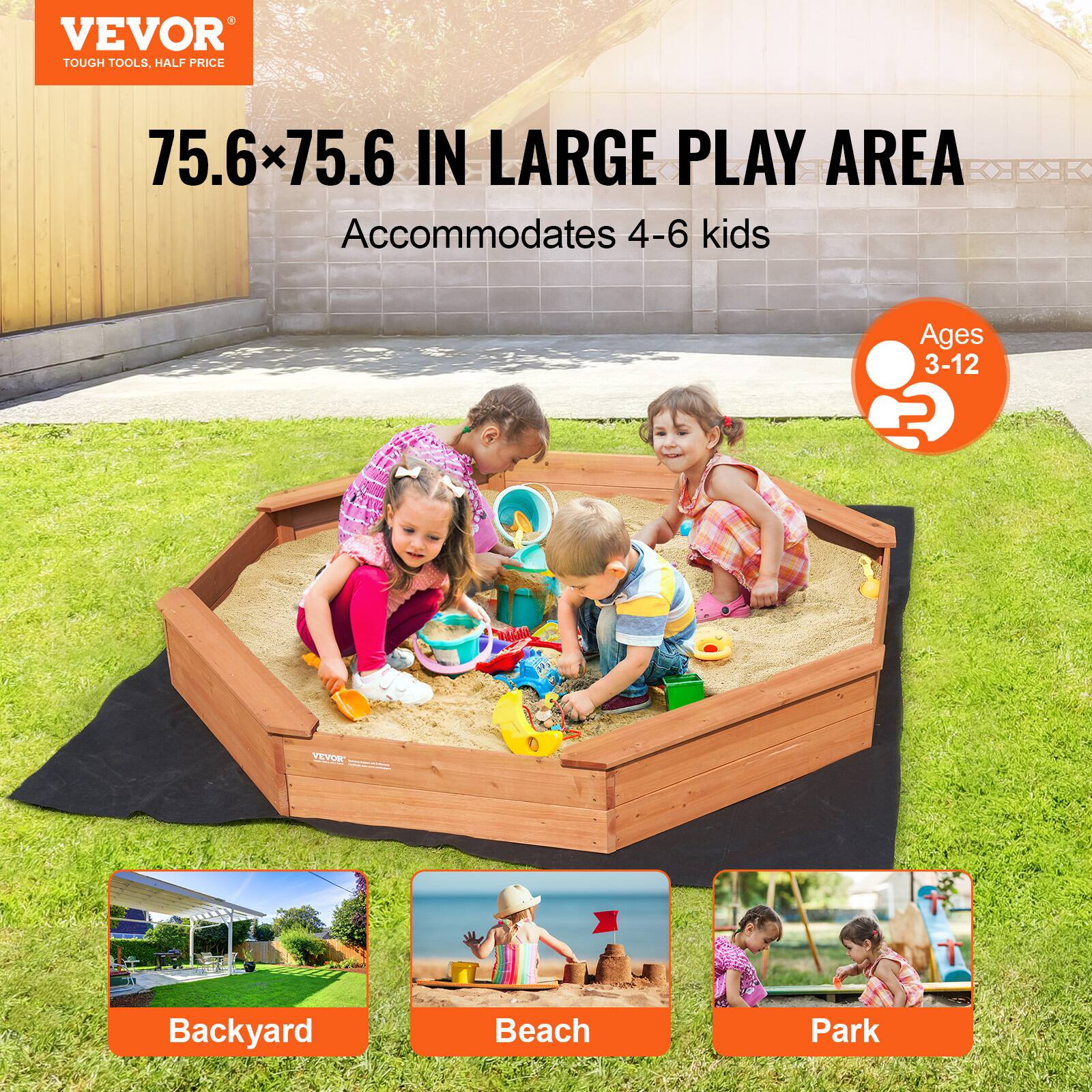 VEVOR  
TOUGH TOOLS, HALF PRICE  

75.6x75.6 IN LARGE PLAY AREA  
Accommodates 4-6 kids  

Ages 3-12  

Backyard  
Beach  
Park