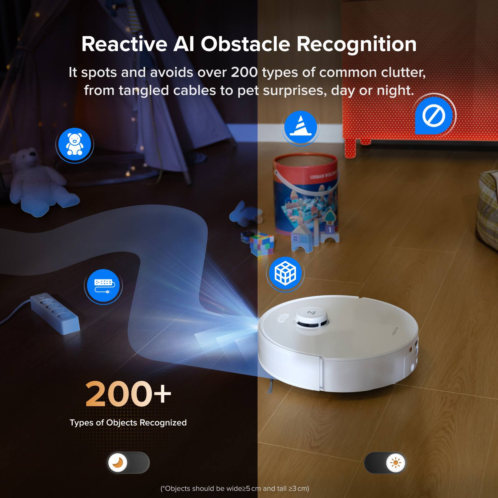 Reactive AI Obstacle Recognition  
It spots and avoids over 200 types of common clutter, from tangled cables to pet surprises, day or night.  

URBAN 1  
200+ Types of Objects Recognized  
*(Objects should be wide ≥ 5 cm and tall ≥ 3 cm)*