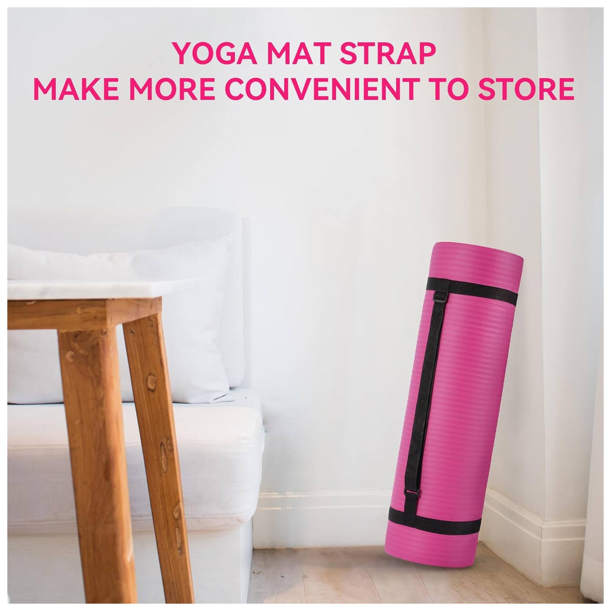 YOGA MAT STRAP  
MAKE MORE CONVENIENT TO STORE