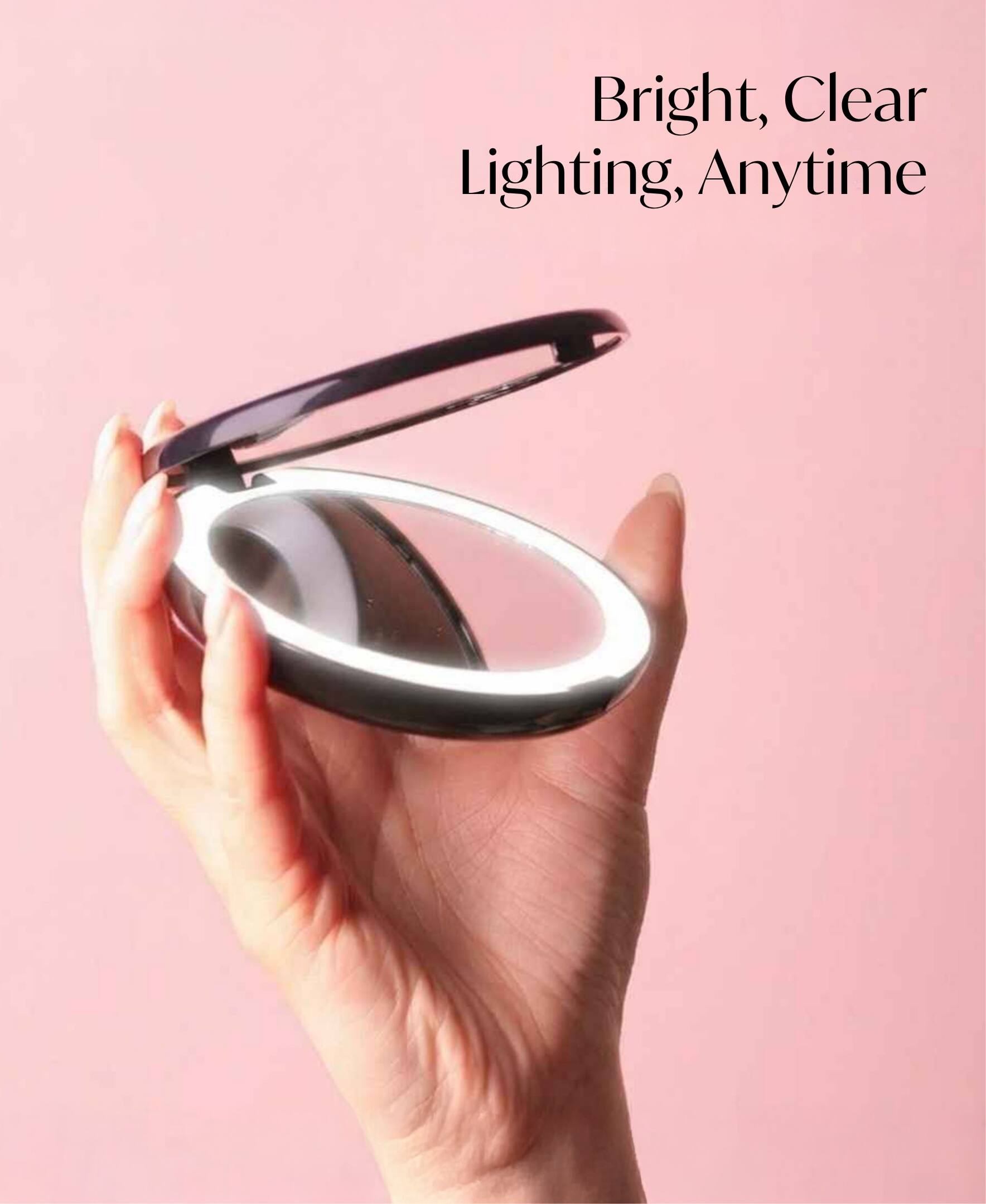 Bright, Clear Lighting, Anytime