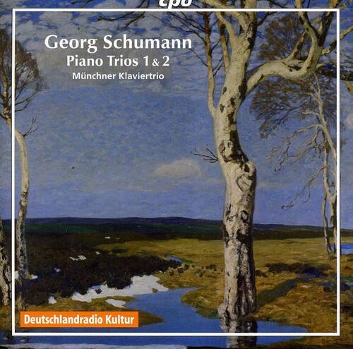 Georg Schumann  
Piano Trios 1 & 2  
Münchner Klaviertrio  

Deutschlandradio Kultur